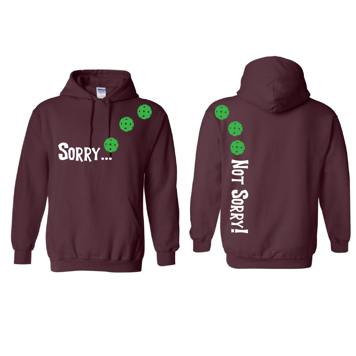 Sorry Not Sorry (Pickleballs Cyan Green Orange) | Unisex Hoodie Athletic Sweatshirt | 50% Cotton/50% Polyester