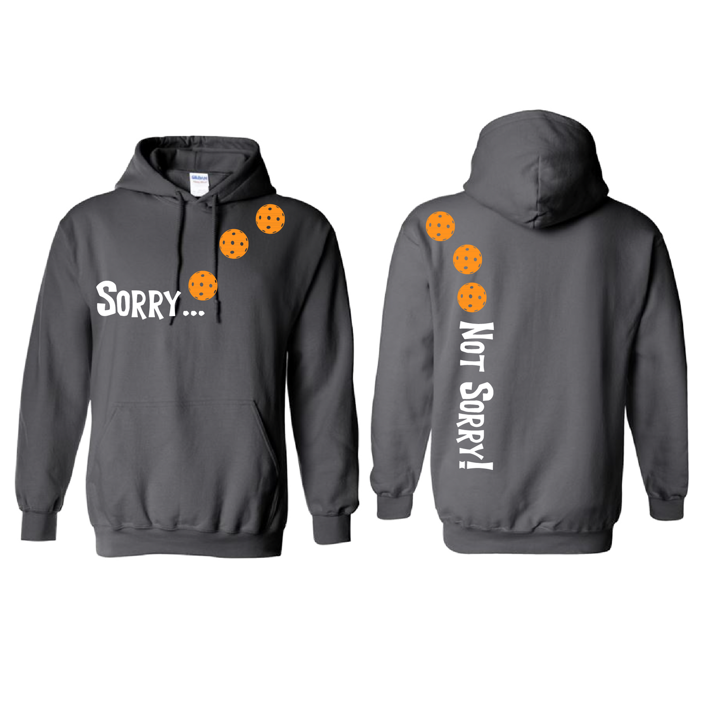 Sorry Not Sorry (Pickleballs Cyan Green Orange) | Unisex Hoodie Athletic Sweatshirt | 50% Cotton/50% Polyester