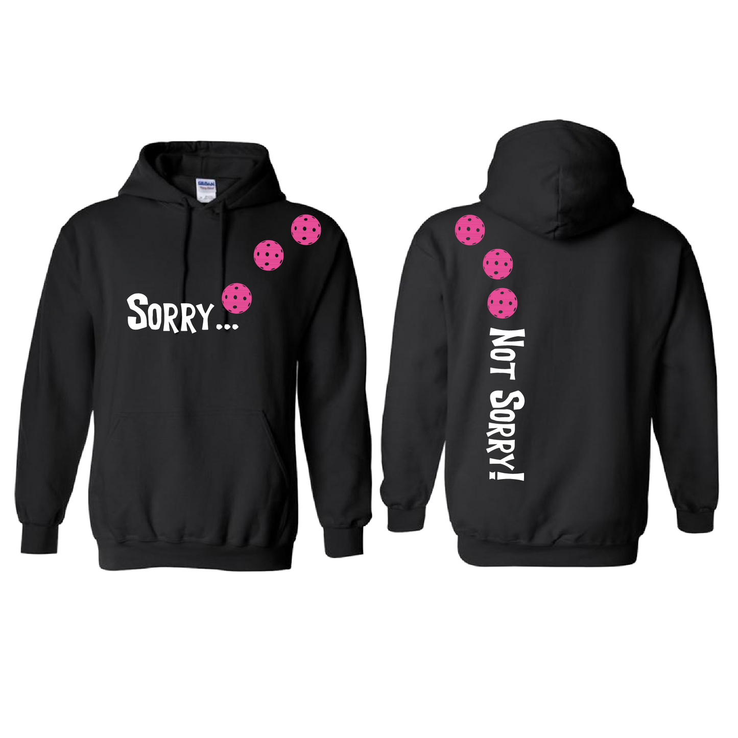 Sorry Not Sorry (Pickleballs Pink Purple Rainbow) | Unisex Hoodie Athletic Sweatshirt | 50% Cotton/50% Polyester