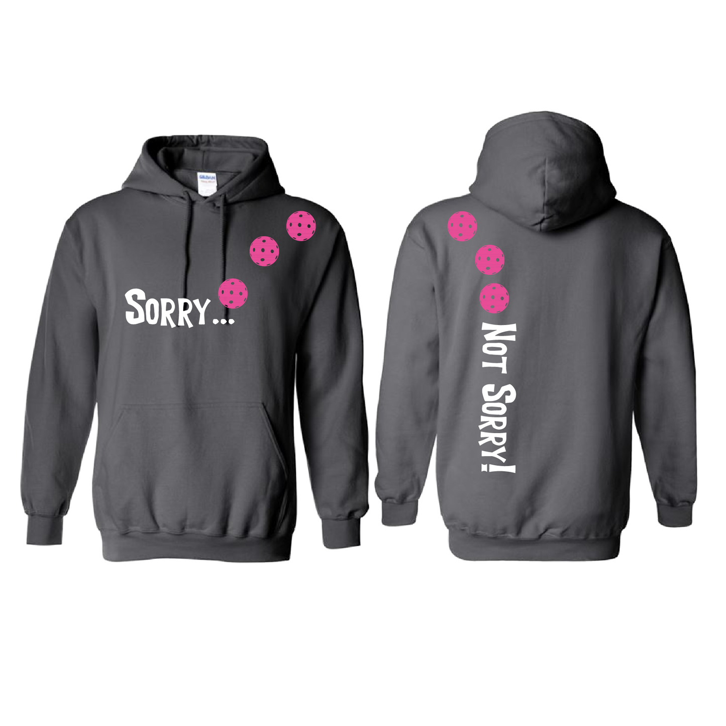 Sorry Not Sorry (Pickleballs Pink Purple Rainbow) | Unisex Hoodie Athletic Sweatshirt | 50% Cotton/50% Polyester