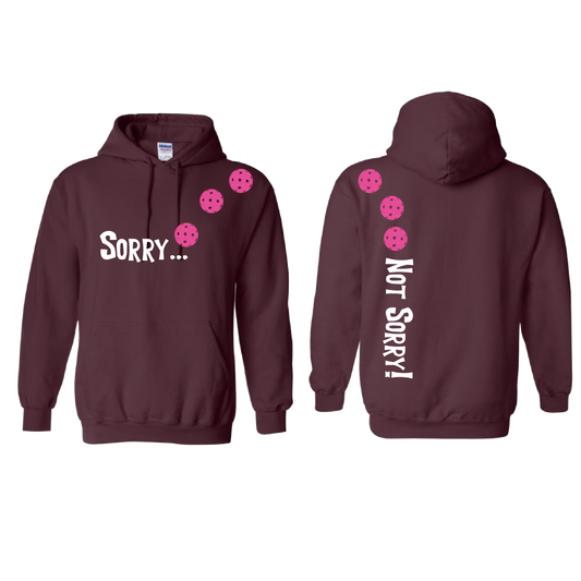 Sorry Not Sorry (Pickleballs Pink Purple Rainbow) | Unisex Hoodie Athletic Sweatshirt | 50% Cotton/50% Polyester