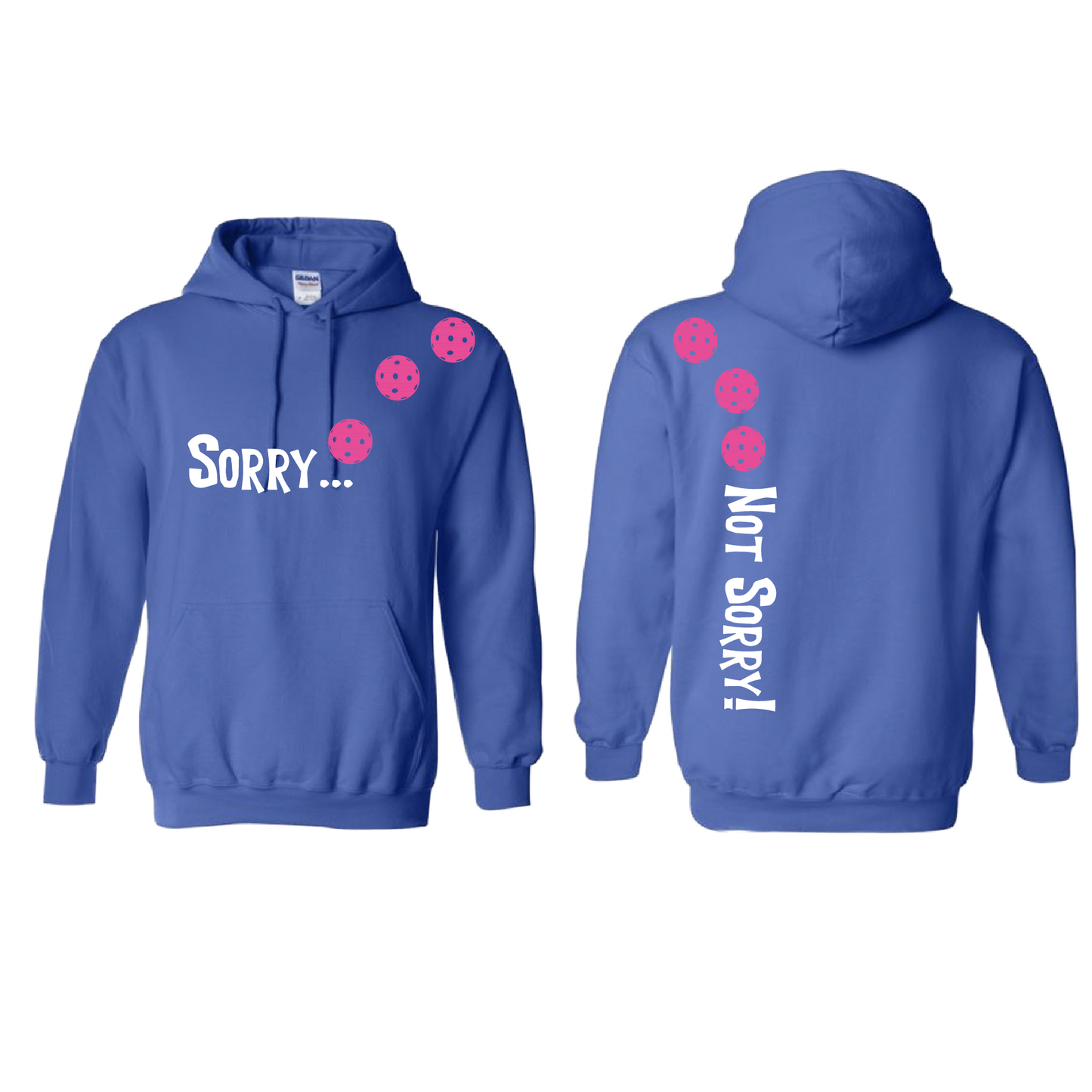 Sorry Not Sorry (Pickleballs Pink Purple Rainbow) | Unisex Hoodie Athletic Sweatshirt | 50% Cotton/50% Polyester