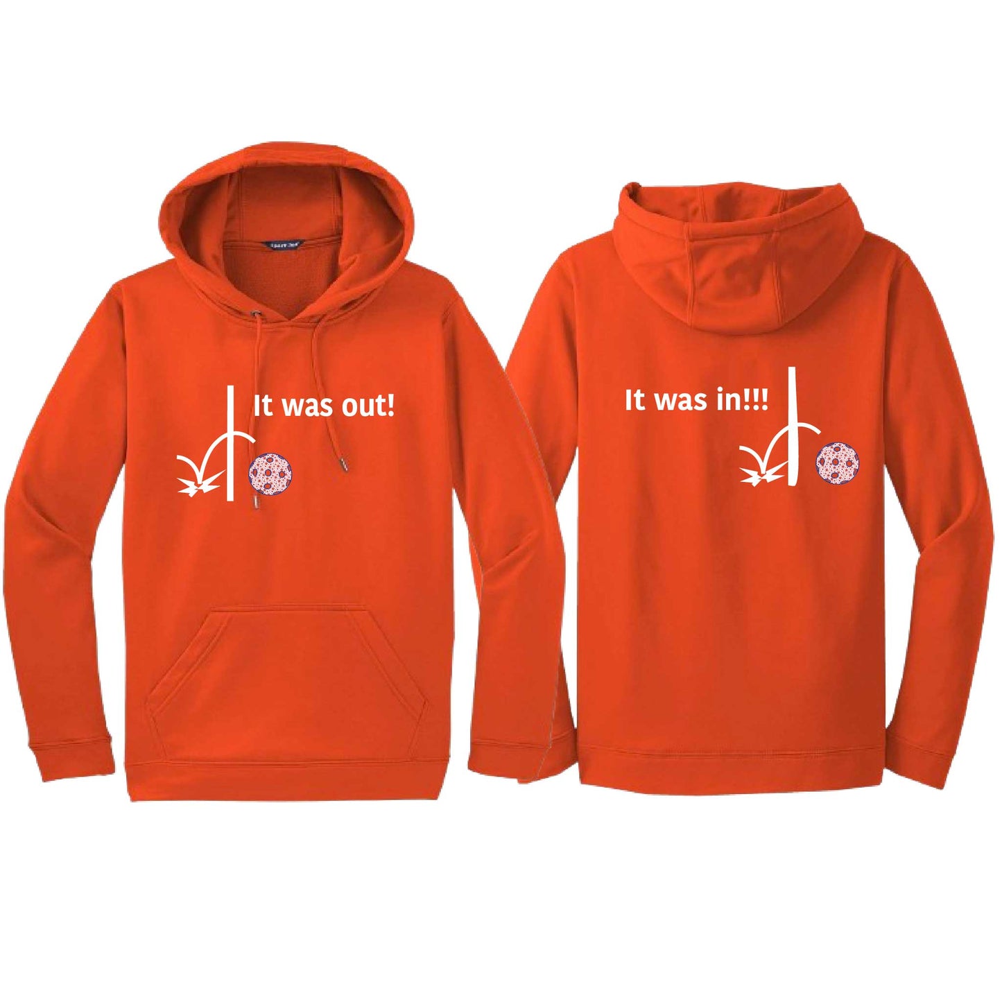 It Was Out! It Was In! (10 Custom Pickleball Colors) | Unisex Hoodie Athletic Sweatshirt | 50% Cotton/50% Polyester