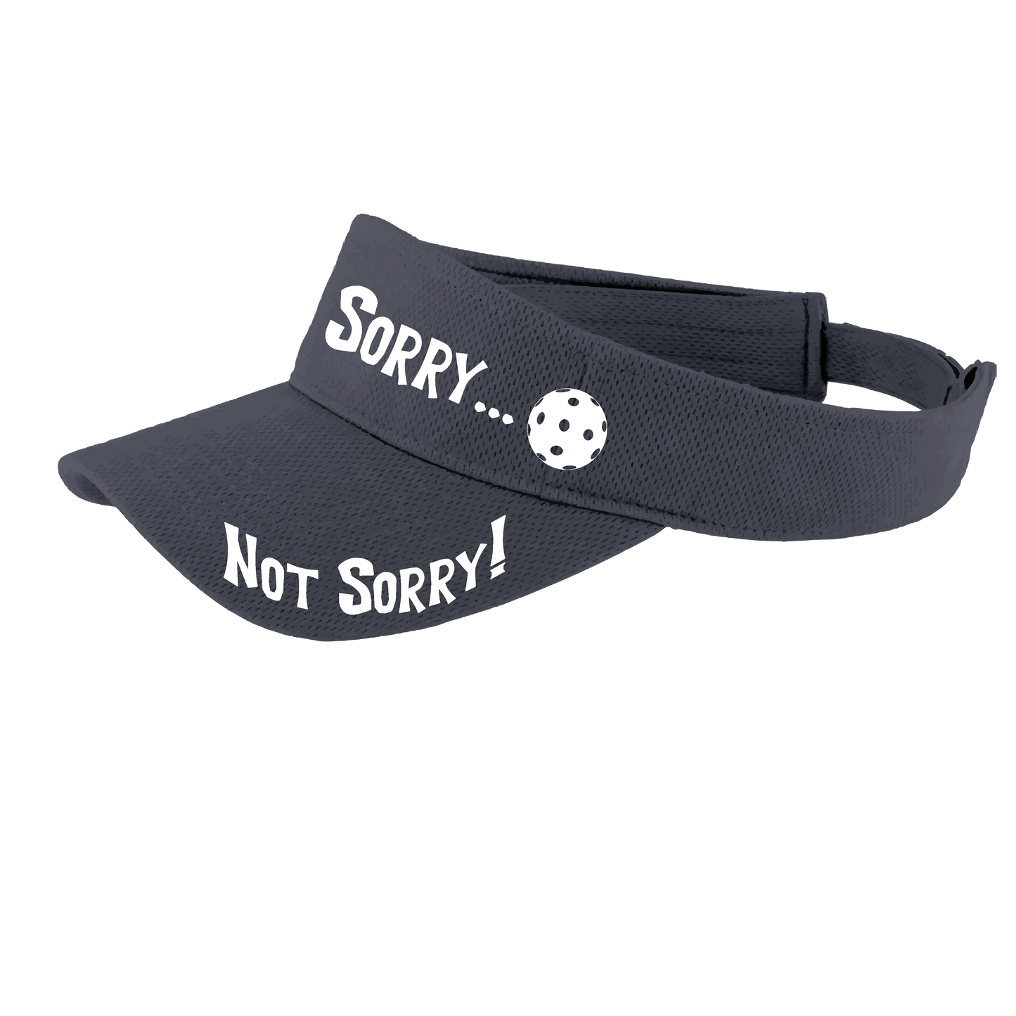 Sorry Not Sorry Customizable 10 Pickleball Colors | Pickleball Visors | Moisture Wicking 100% Polyester