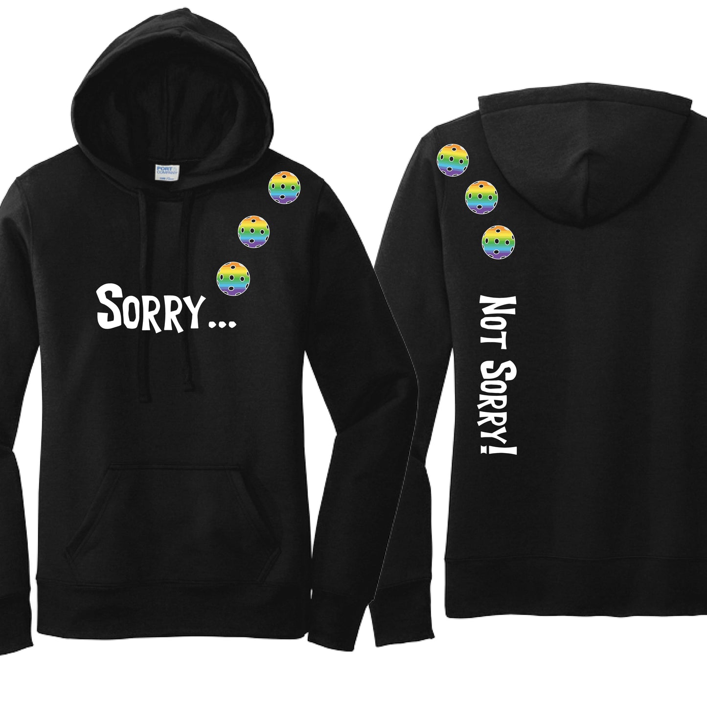 Sorry Not Sorry (10 Custom Pickleball Colors) | Women’s Fitted Hoodie Pickleball Sweatshirt | 50% Cotton 50% Poly Fleece