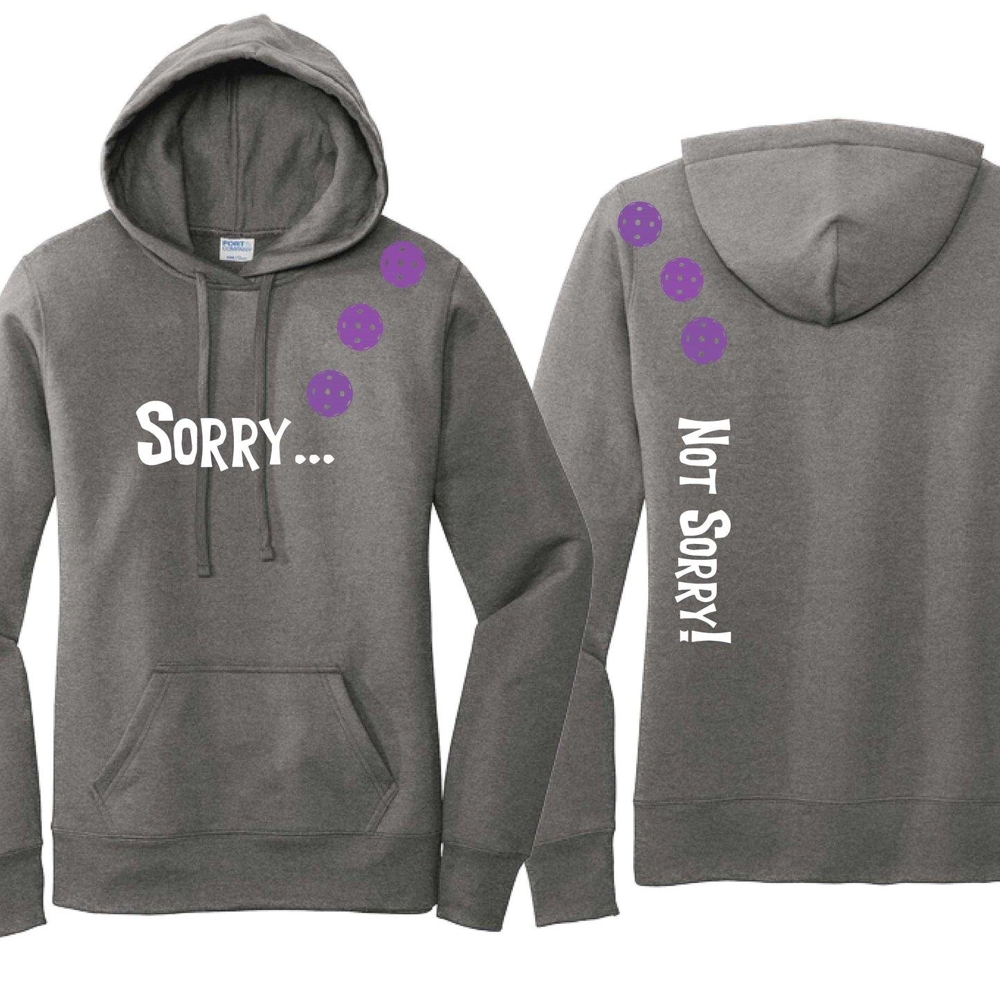 Sorry Not Sorry (10 Custom Pickleball Colors) | Women’s Fitted Hoodie Pickleball Sweatshirt | 50% Cotton 50% Poly Fleece