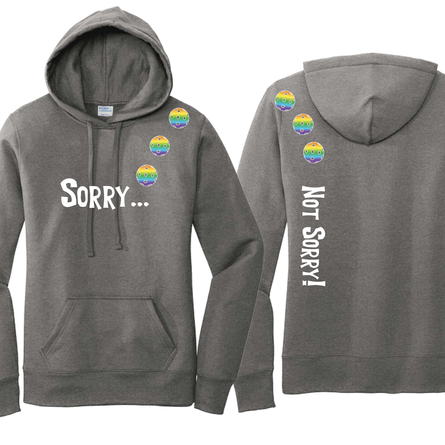 Sorry Not Sorry (10 Custom Pickleball Colors) | Women’s Fitted Hoodie Pickleball Sweatshirt | 50% Cotton 50% Poly Fleece