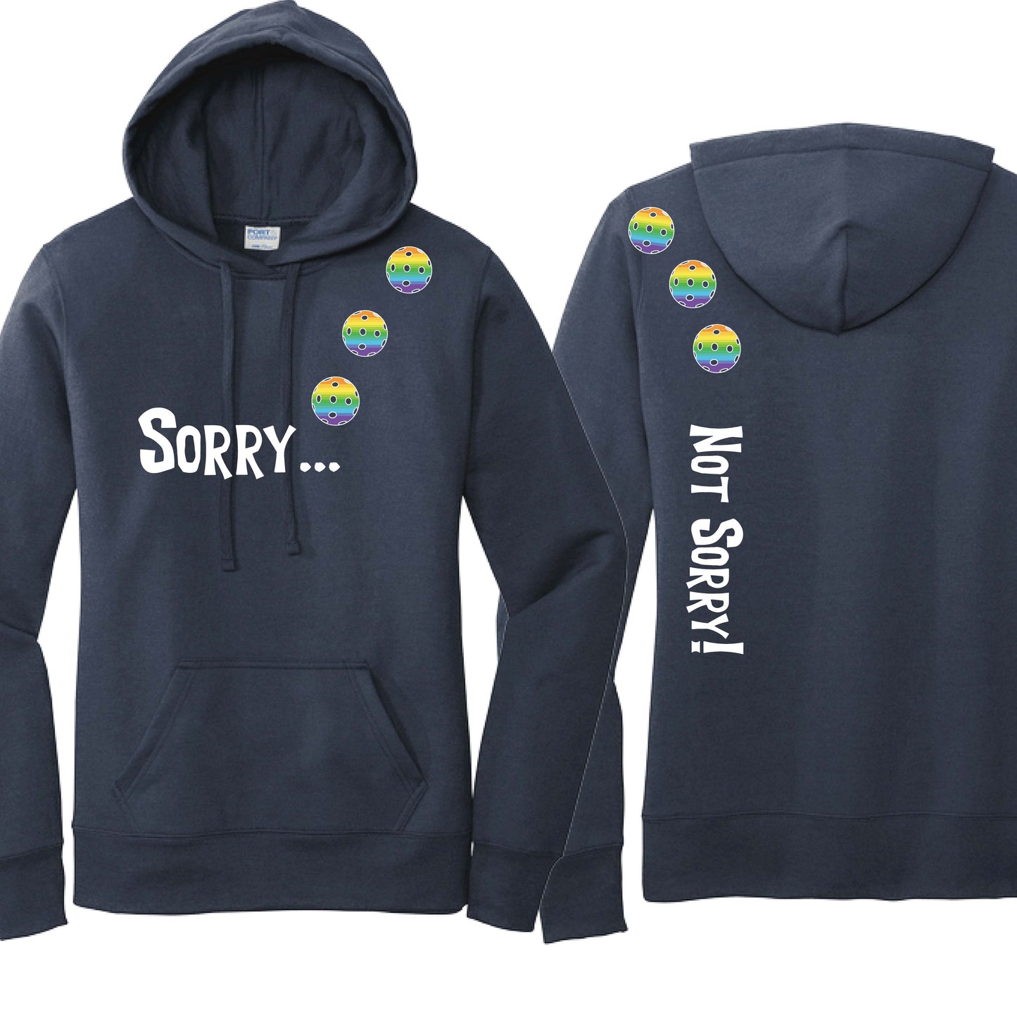 Sorry Not Sorry (10 Custom Pickleball Colors) | Women’s Fitted Hoodie Pickleball Sweatshirt | 50% Cotton 50% Poly Fleece