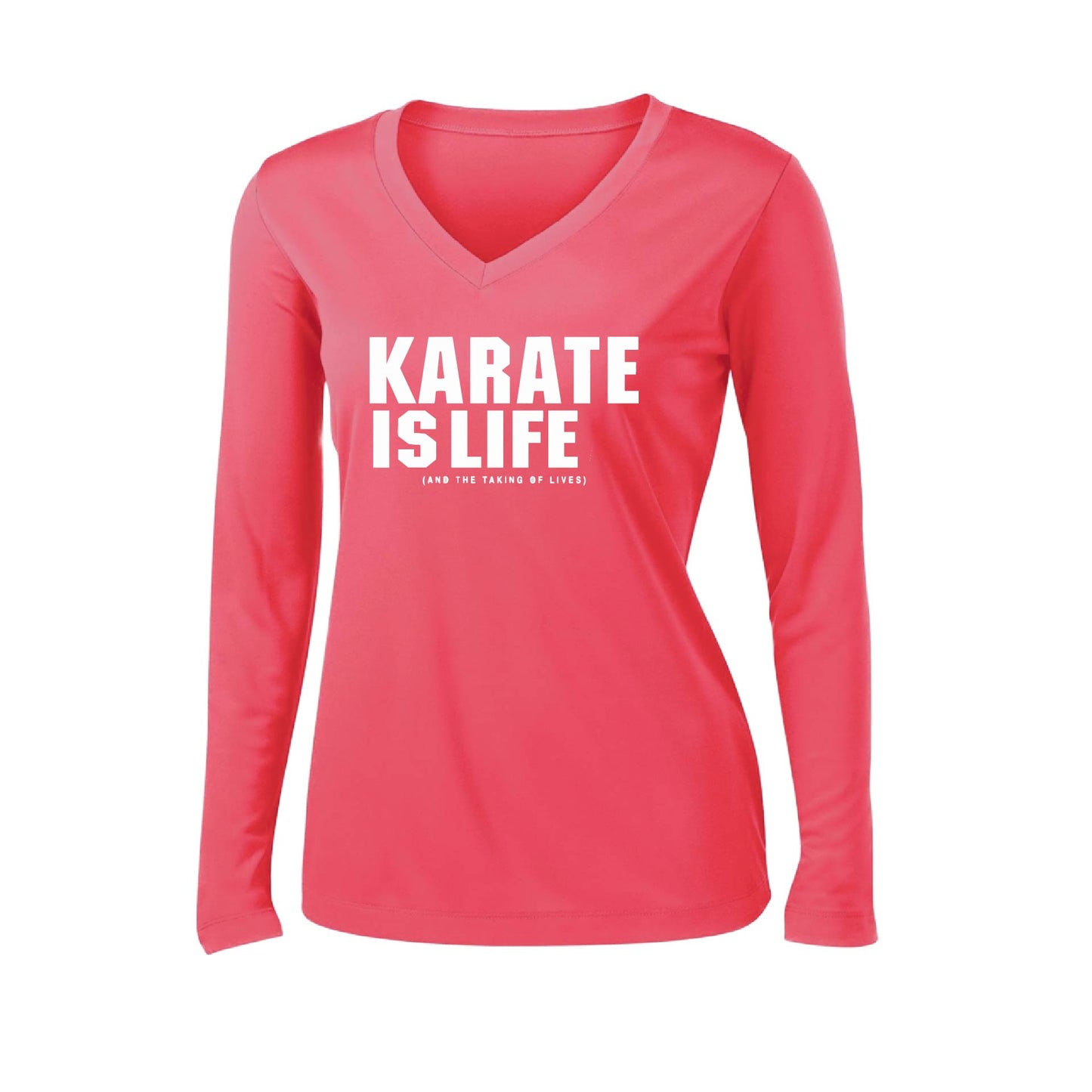 Karate is Life | Women’s Long Sleeve V-Neck Karate Performance T-Shirt | 100% Polyester