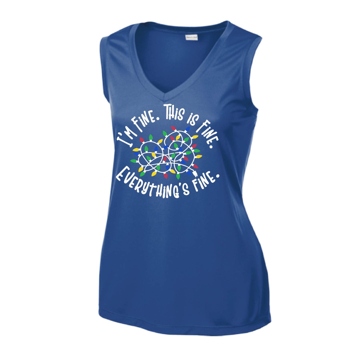 I'm Fine This is Fine | Women’s Sleeveless Athletic Performance T-Shirt | 100% Polyester