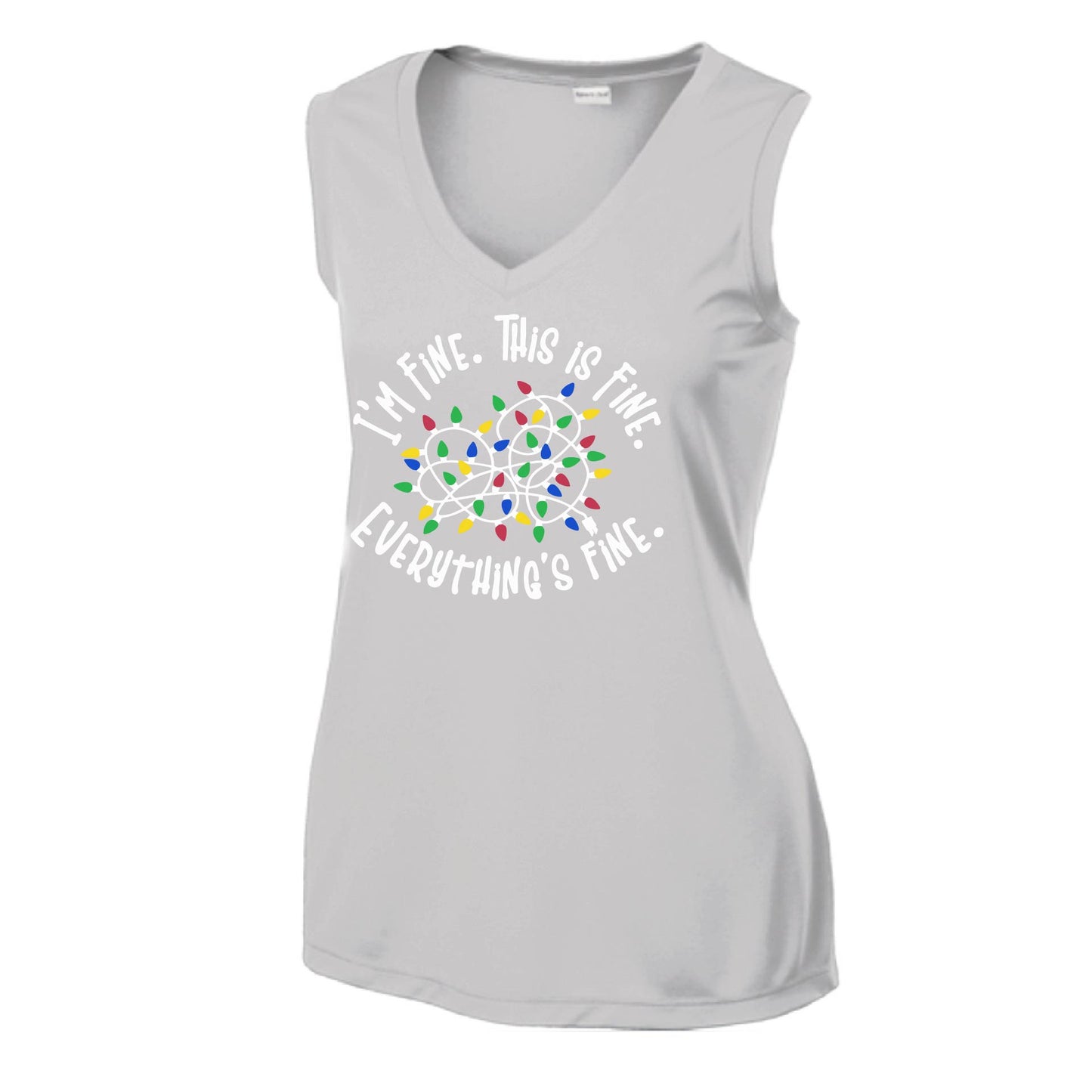 I'm Fine This is Fine | Women’s Sleeveless Athletic Performance T-Shirt | 100% Polyester