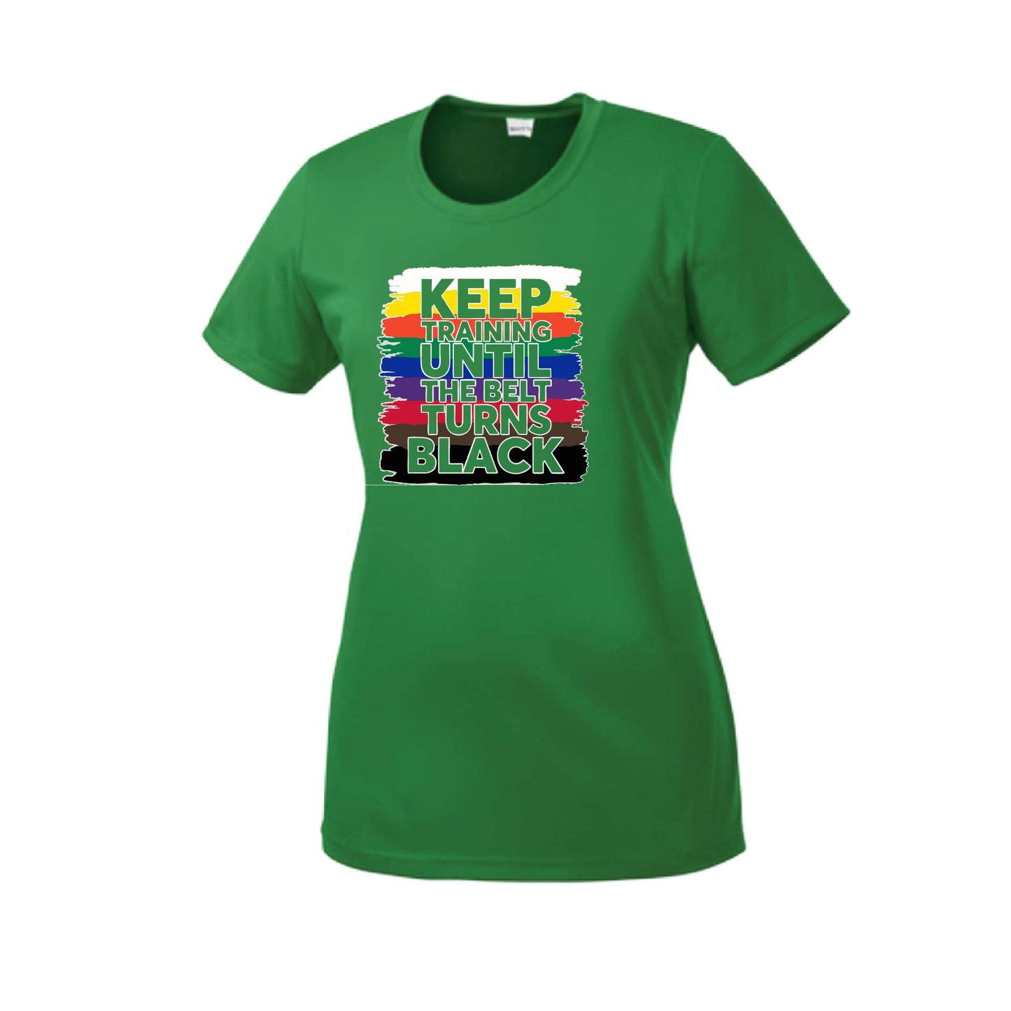 Keep Training Until the Belt turns Black | Women's Short Sleeve Karate Crewneck T-Shirts | 100% Polyester