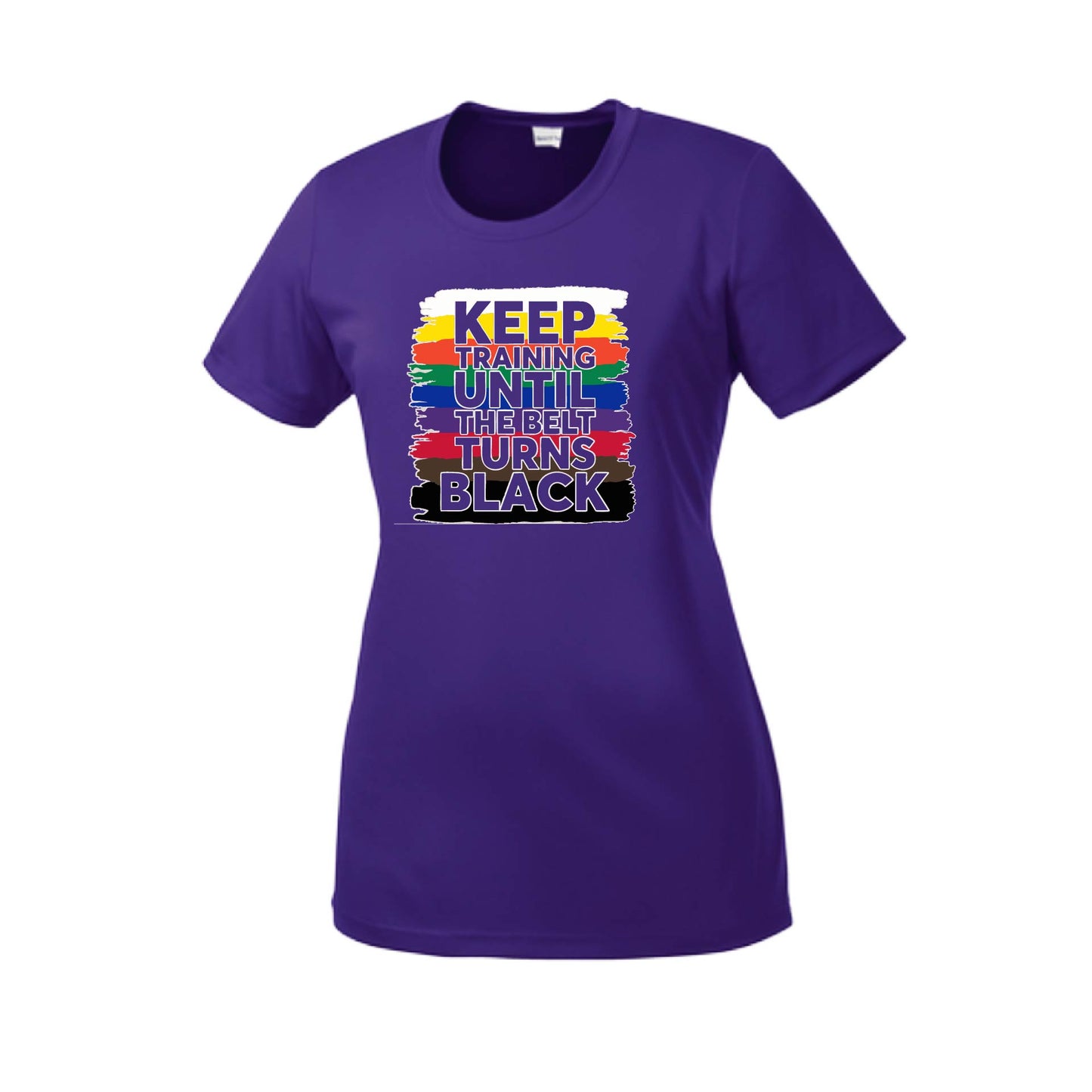 Keep Training Until the Belt turns Black | Women's Short Sleeve Karate Crewneck T-Shirts | 100% Polyester