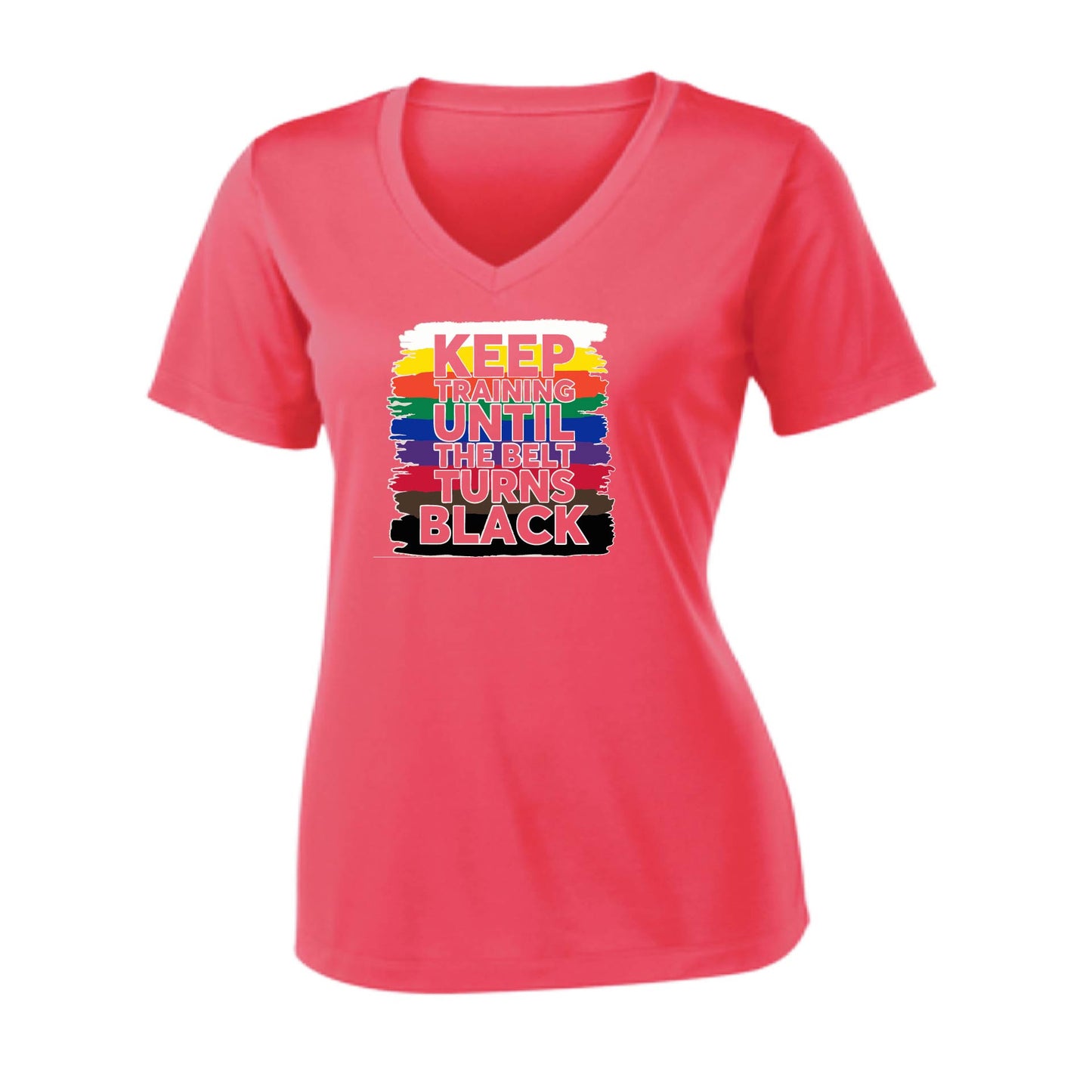 Keep Training Until the Belt turns Black | Women's Short Sleeve V-Neck Karate Performance T-Shirts | 100% Polyester