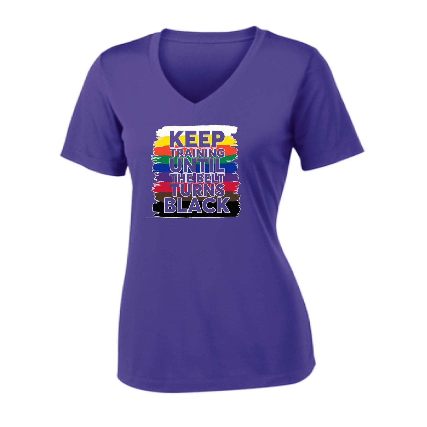 Keep Training Until the Belt turns Black | Women's Short Sleeve V-Neck Karate Performance T-Shirts | 100% Polyester