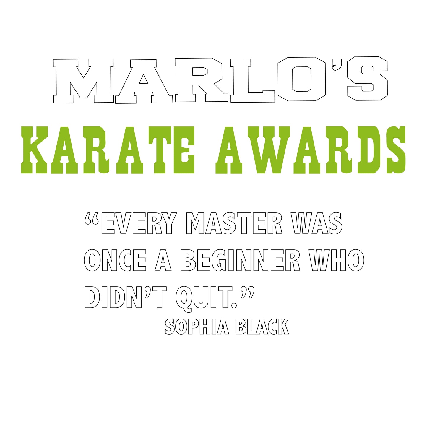 Custom Karate "Every Master Was Once a Beginner Who Didn't Quit" Trophy Display Rack | Sports Tournament Award Hanger