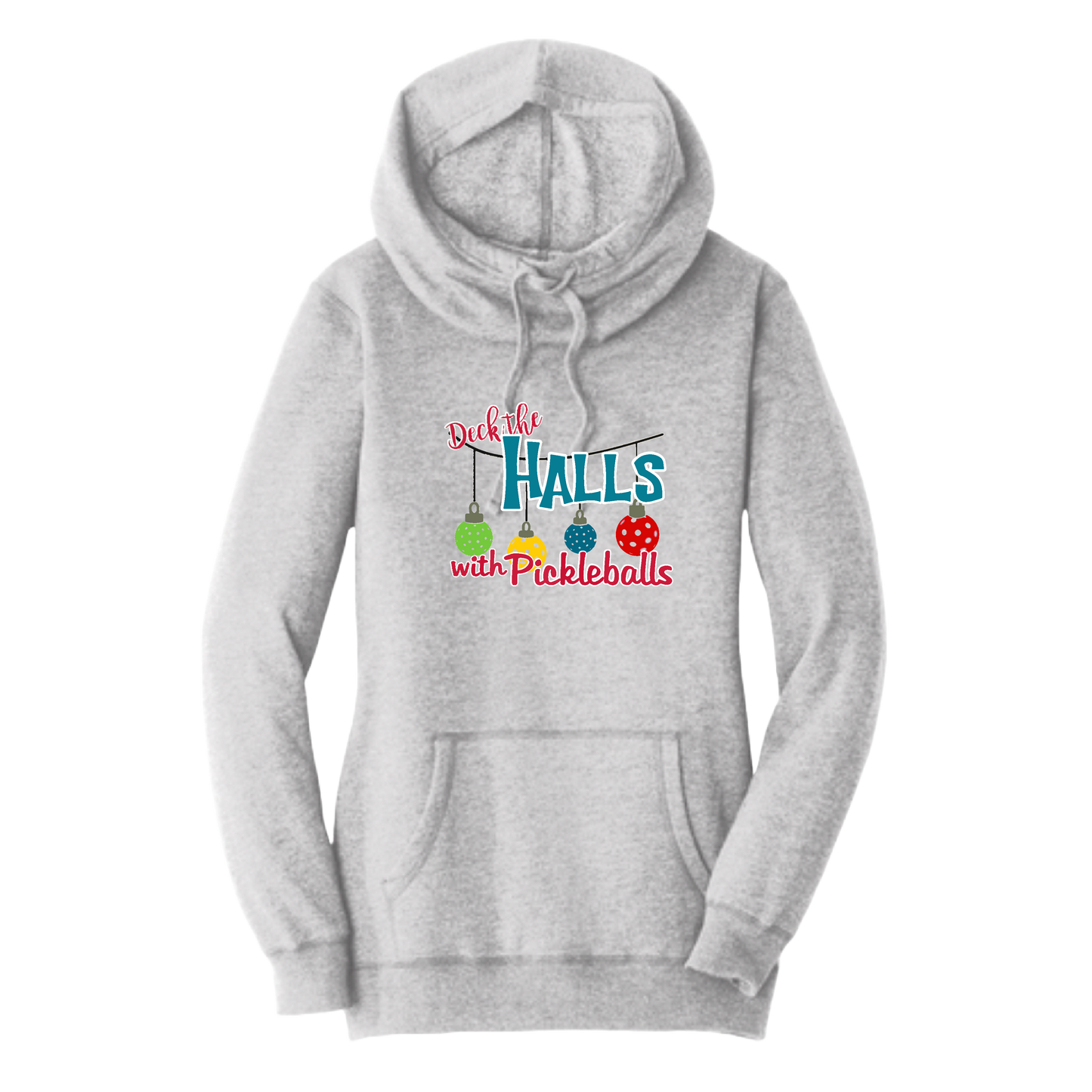 Deck The Halls With Pickleballs | Women’s Cowl-Neck Hoodie Pickleball Sweatshirt | 55% Cotton 45% Poly Fleece