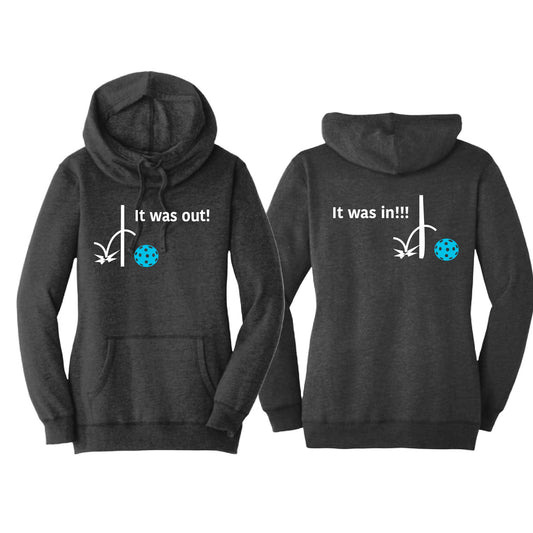 It Was In!!! It Was Out!!! (Pickleballs Cyan Green Orange) | Women’s Cowl-Neck Hoodie Pickleball Sweatshirt | 55% Cotton 45% Poly Fleece