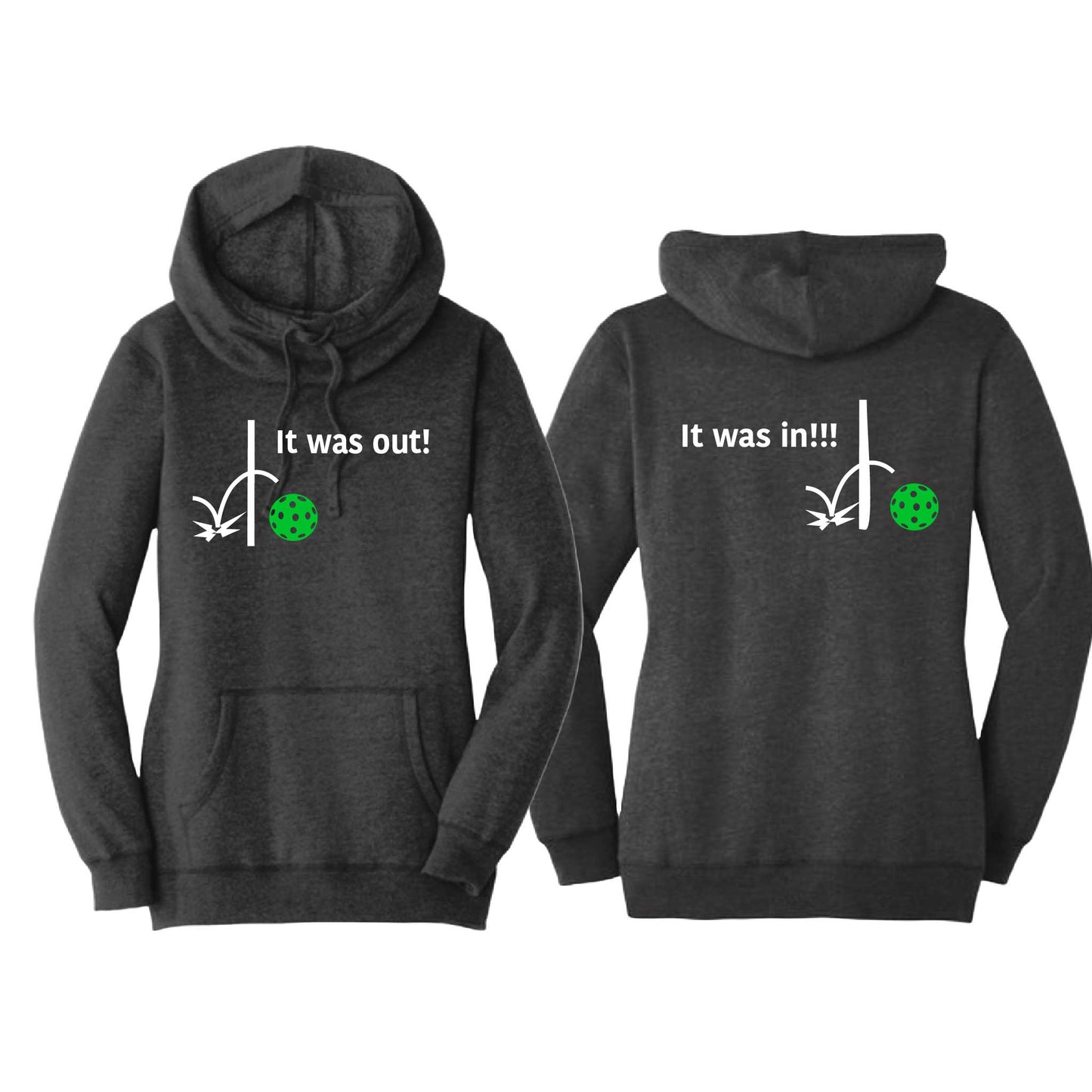 It Was In!!! It Was Out!!! (Pickleballs Cyan Green Orange) | Women’s Cowl-Neck Hoodie Pickleball Sweatshirt | 55% Cotton 45% Poly Fleece