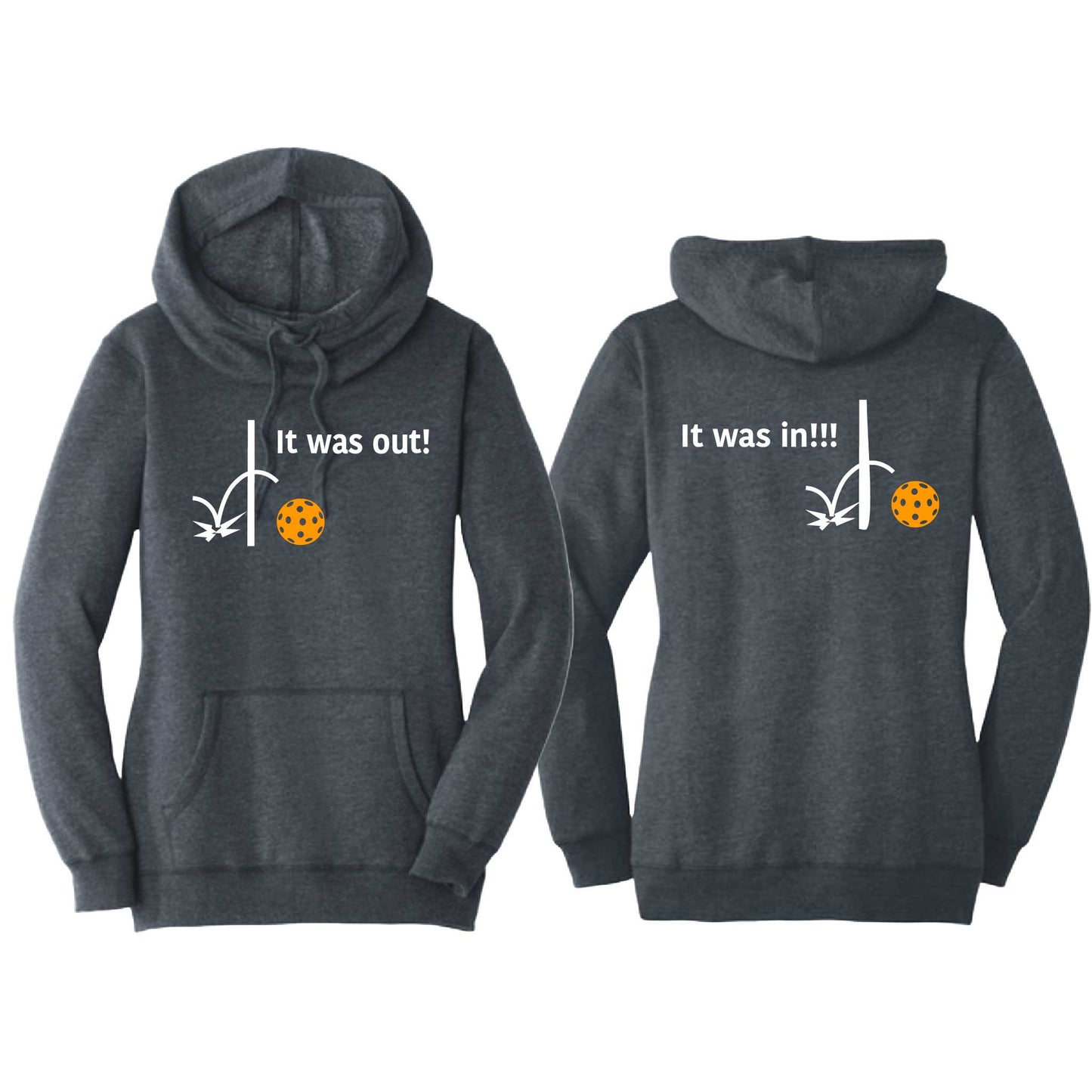 It Was In!!! It Was Out!!! (Pickleballs Cyan Green Orange) | Women’s Cowl-Neck Hoodie Pickleball Sweatshirt | 55% Cotton 45% Poly Fleece