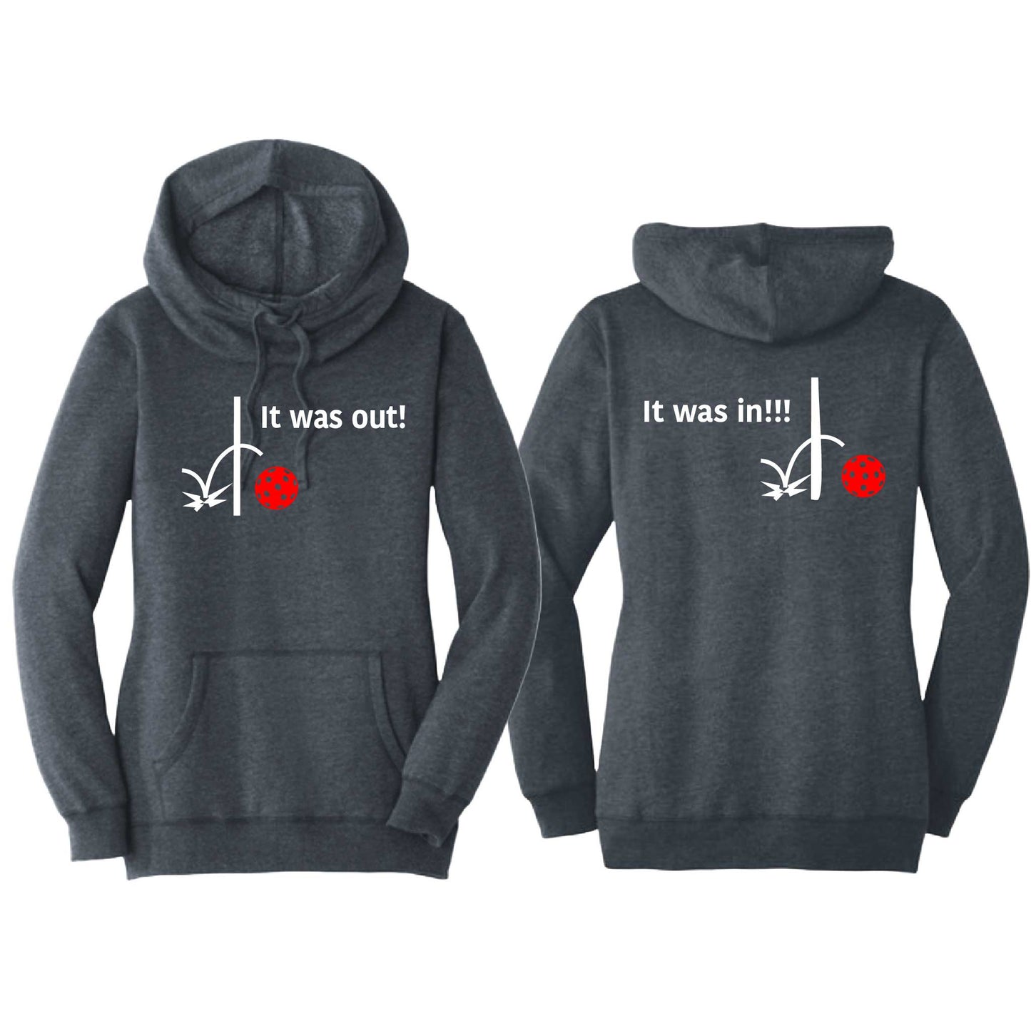 It Was In!!! It Was Out!!! (Pickleballs Red White Yellow) | Women’s Cowl-Neck Hoodie Pickleball Sweatshirt | 55% Cotton 45% Poly Fleece