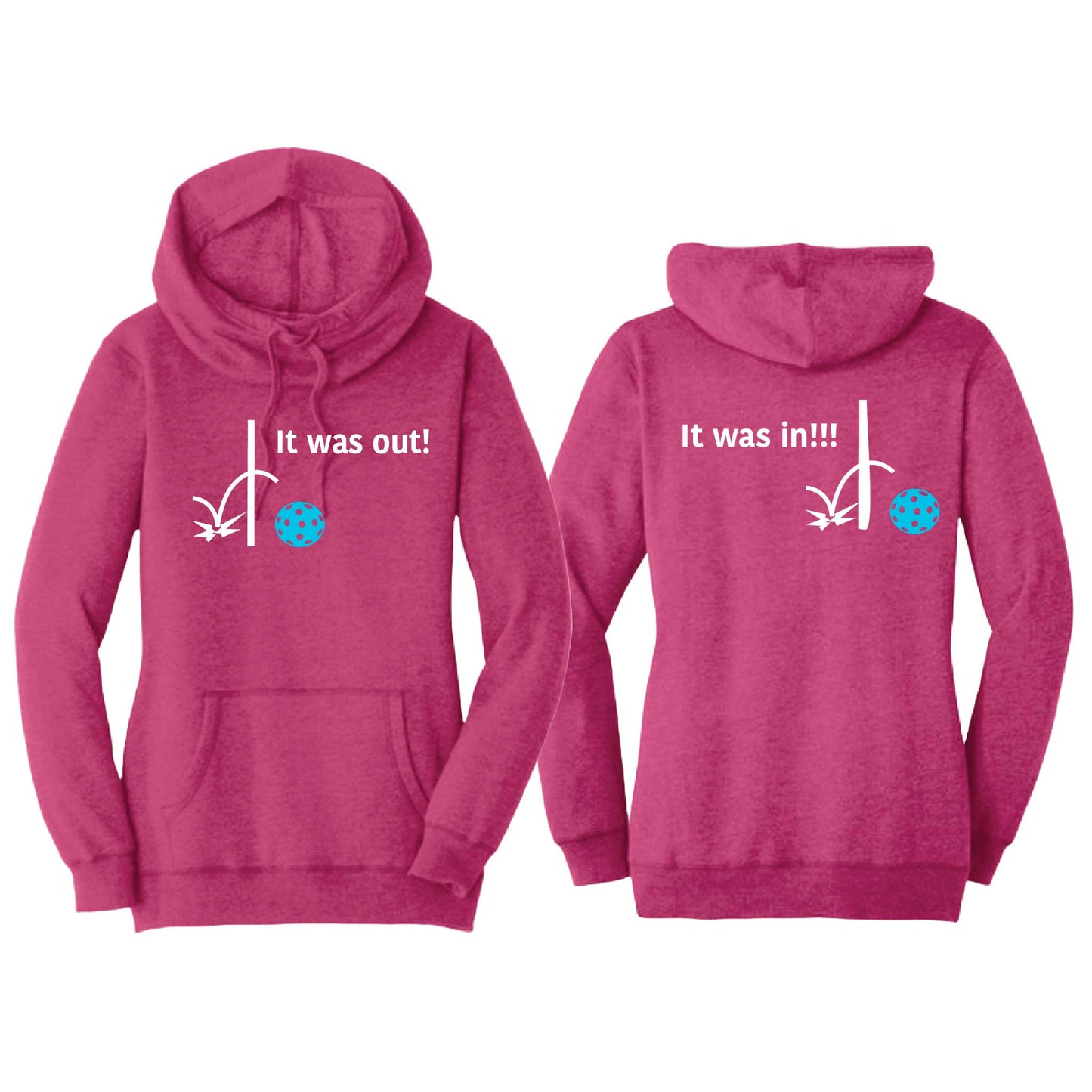 It Was In!!! It Was Out!!! (Pickleballs Cyan Green Orange) | Women’s Cowl-Neck Hoodie Pickleball Sweatshirt | 55% Cotton 45% Poly Fleece