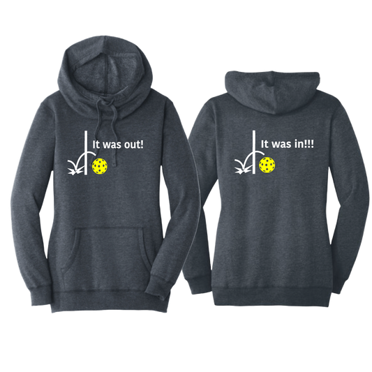 It Was In!!! It Was Out!!! (Pickleballs Red White Yellow) | Women’s Cowl-Neck Hoodie Pickleball Sweatshirt | 55% Cotton 45% Poly Fleece