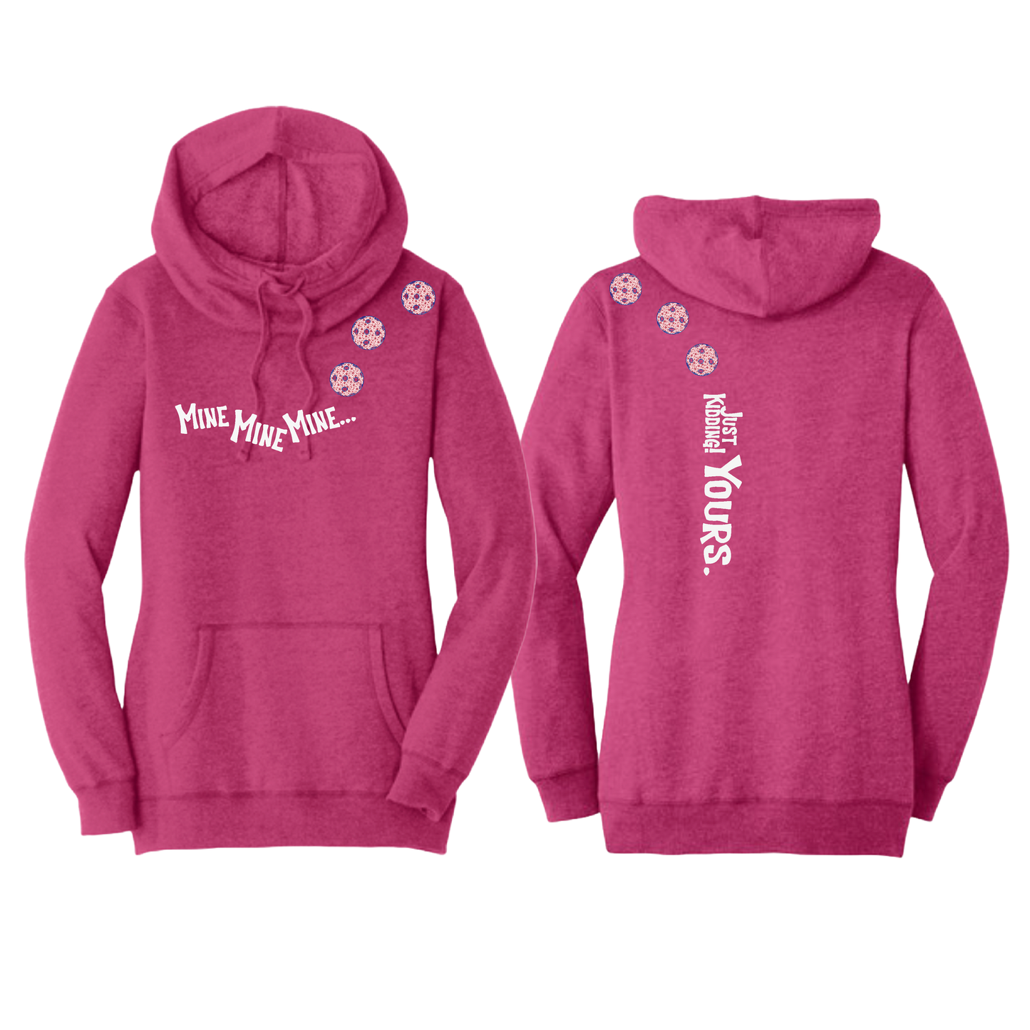 Mine JK Yours (Pickleballs With Stars) | Women’s Cowl-Neck Hoodie Pickleball Sweatshirt | 55% Cotton 45% Poly Fleece