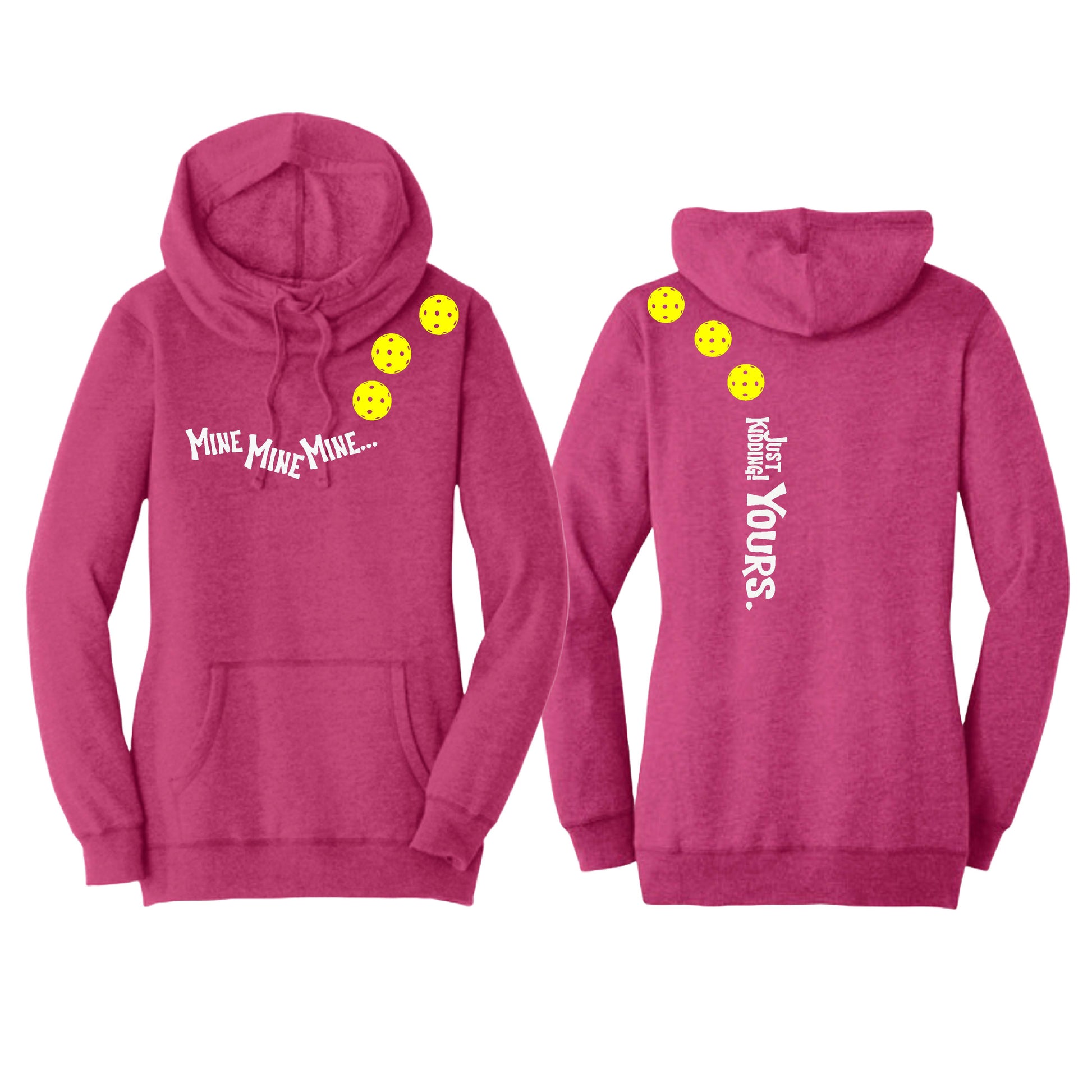 Mine JK Yours (Pickleballs Red White Yellow) | Women’s Cowl-Neck Hoodie Pickleball Sweatshirt | 55% Cotton 45% Poly Fleece