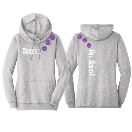 Sorry Not Sorry (Pickleballs Pink Purple Rainbow) | Women’s Cowl-Neck Hoodie Pickleball Sweatshirt | 55% Cotton 45% Poly Fleece