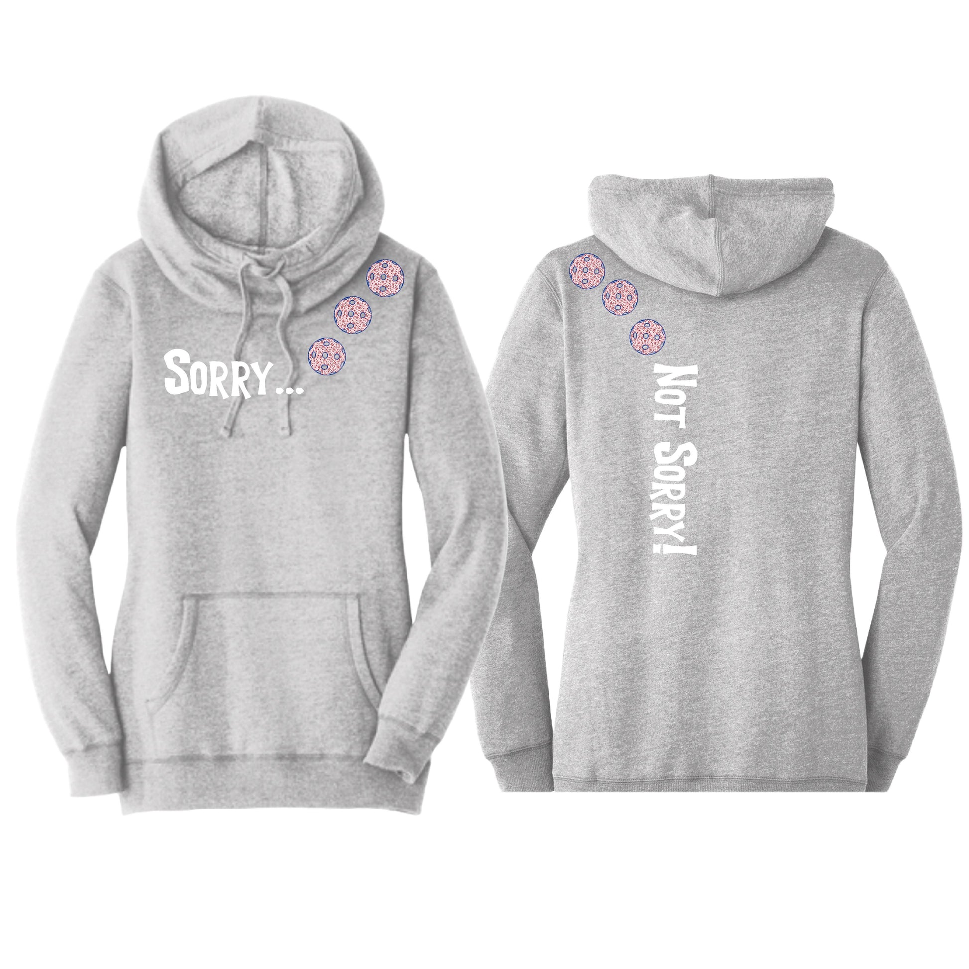 Sorry Not Sorry (Pickleballs With Stars) | Women’s Cowl-Neck Hoodie Pickleball Sweatshirt | 55% Cotton 45% Poly Fleece