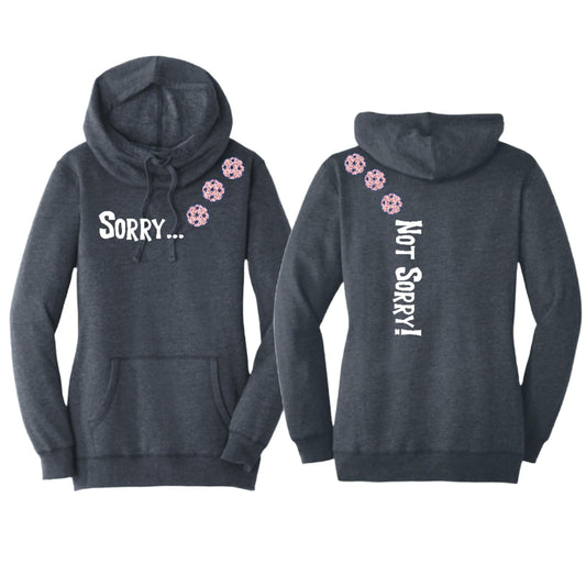 Sorry Not Sorry (Pickleballs With Stars) | Women’s Cowl-Neck Hoodie Pickleball Sweatshirt | 55% Cotton 45% Poly Fleece