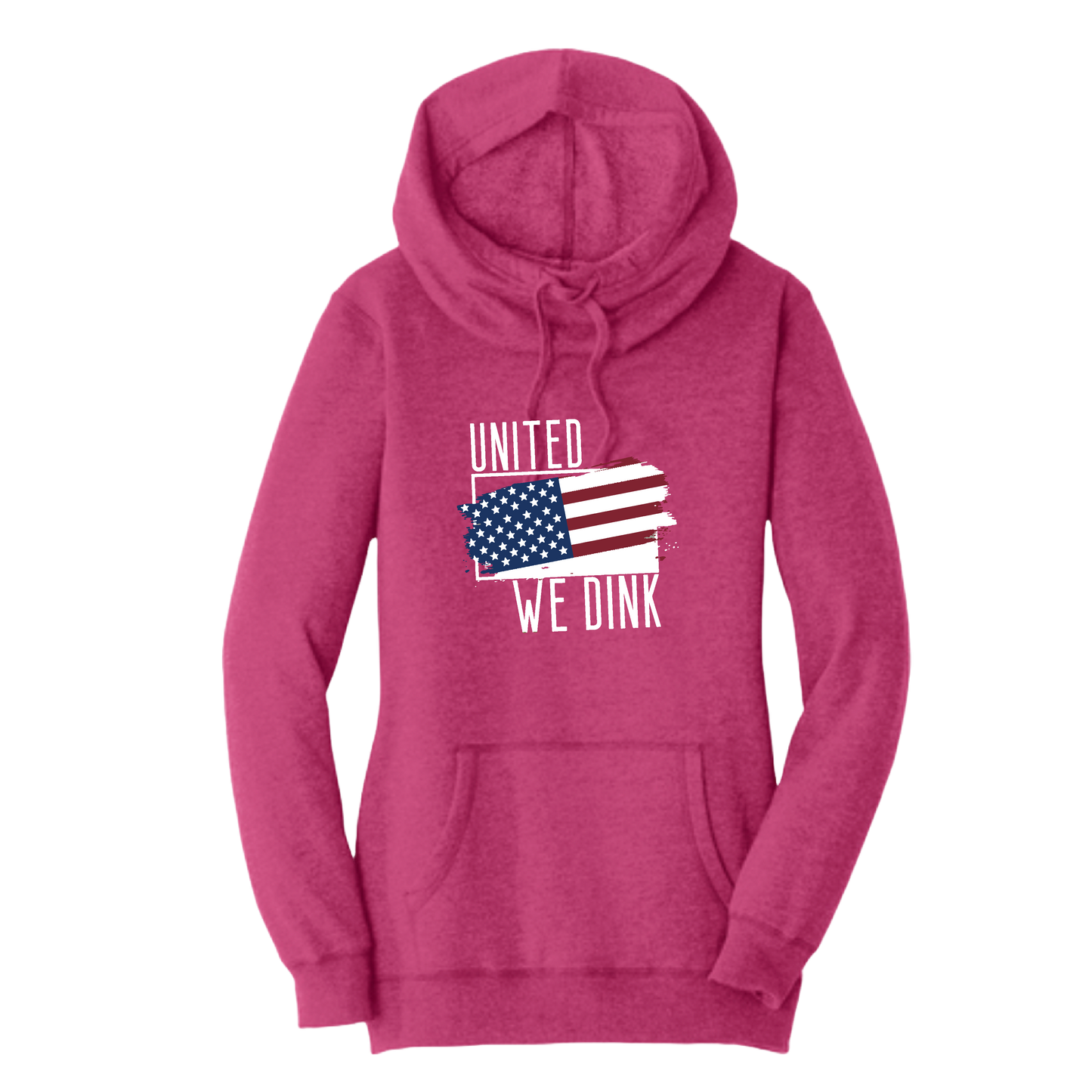 United We Dink | Women’s Cowl-Neck Hoodie Pickleball Sweatshirt | 55% Cotton 45% Poly Fleece