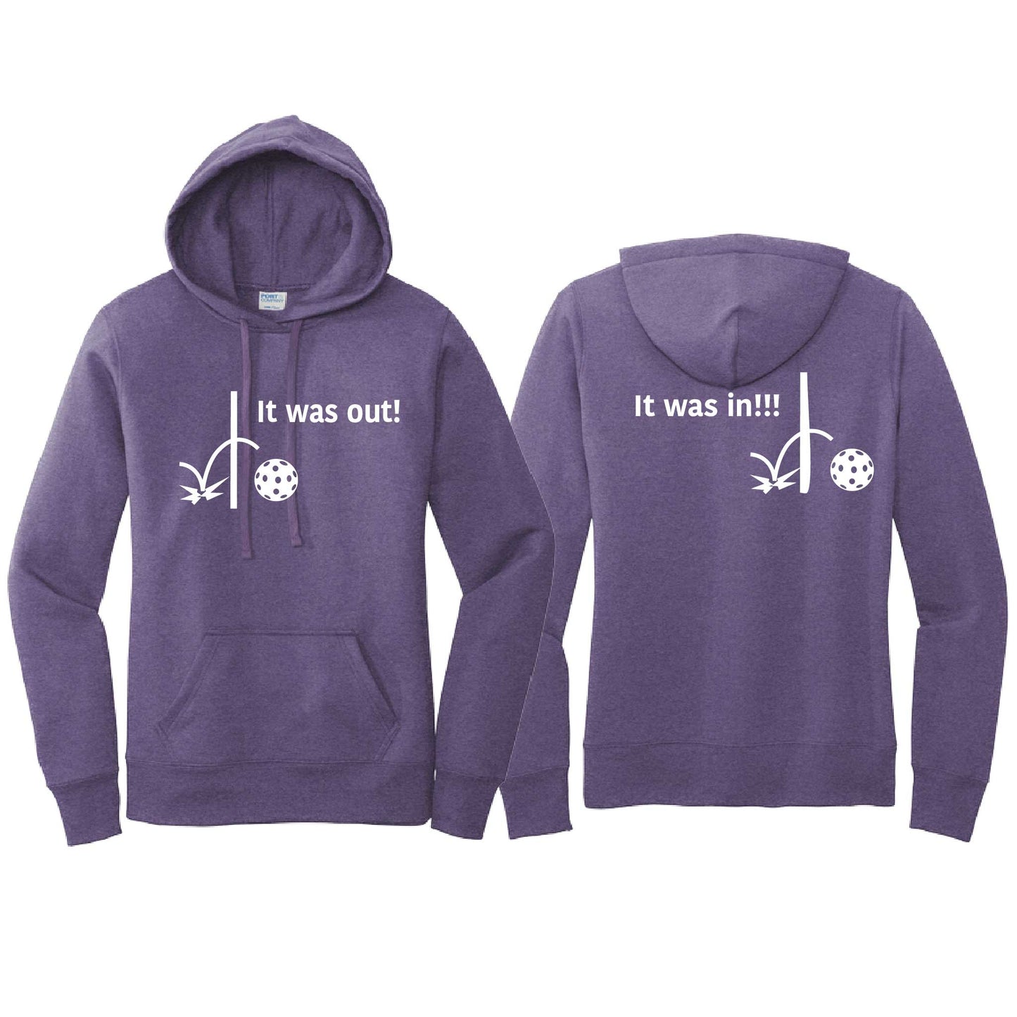 It Was Out! It Was In! (10 Custom Pickleball Colors) | Women’s Fitted Hoodie Pickleball Sweatshirt | 50% Cotton 50% Poly Fleece