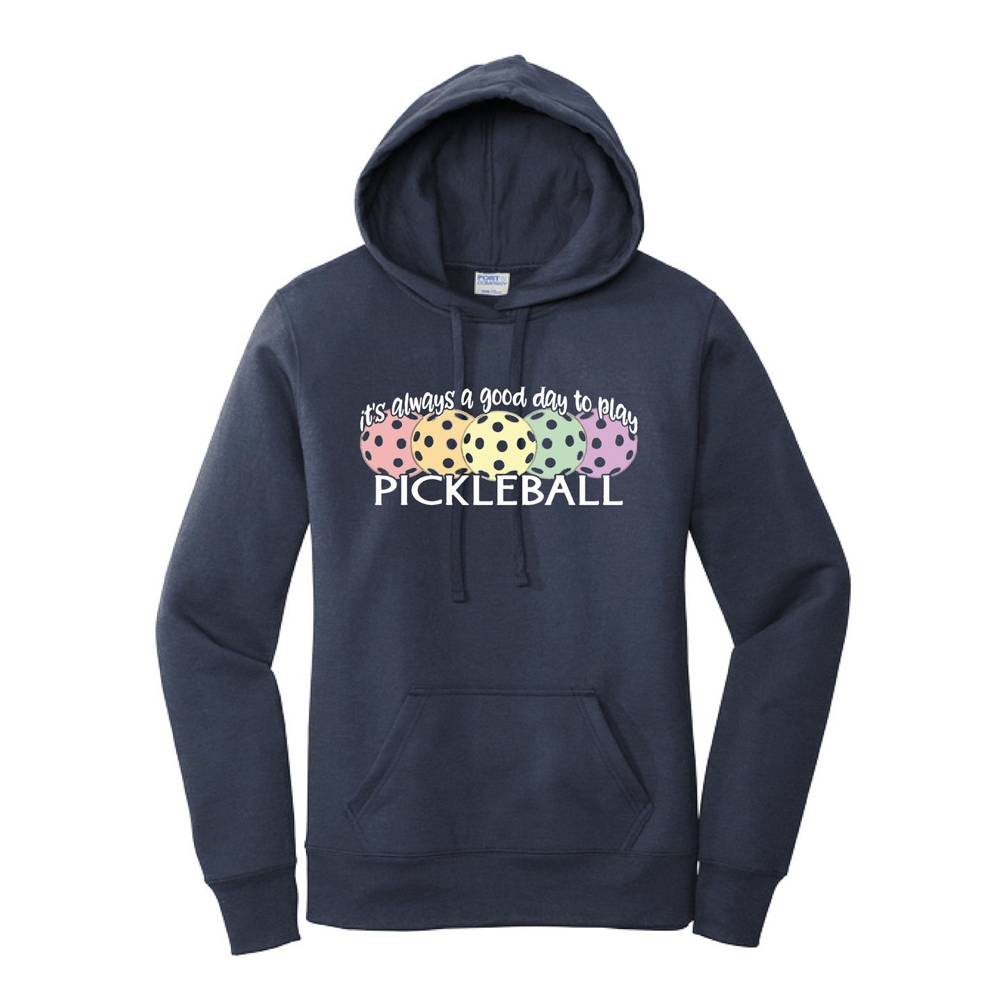 It's Always a Good Day to Play Pickleball | Women’s Fitted Hoodie Pickleball Sweatshirt | 50% Cotton 50% Poly Fleece