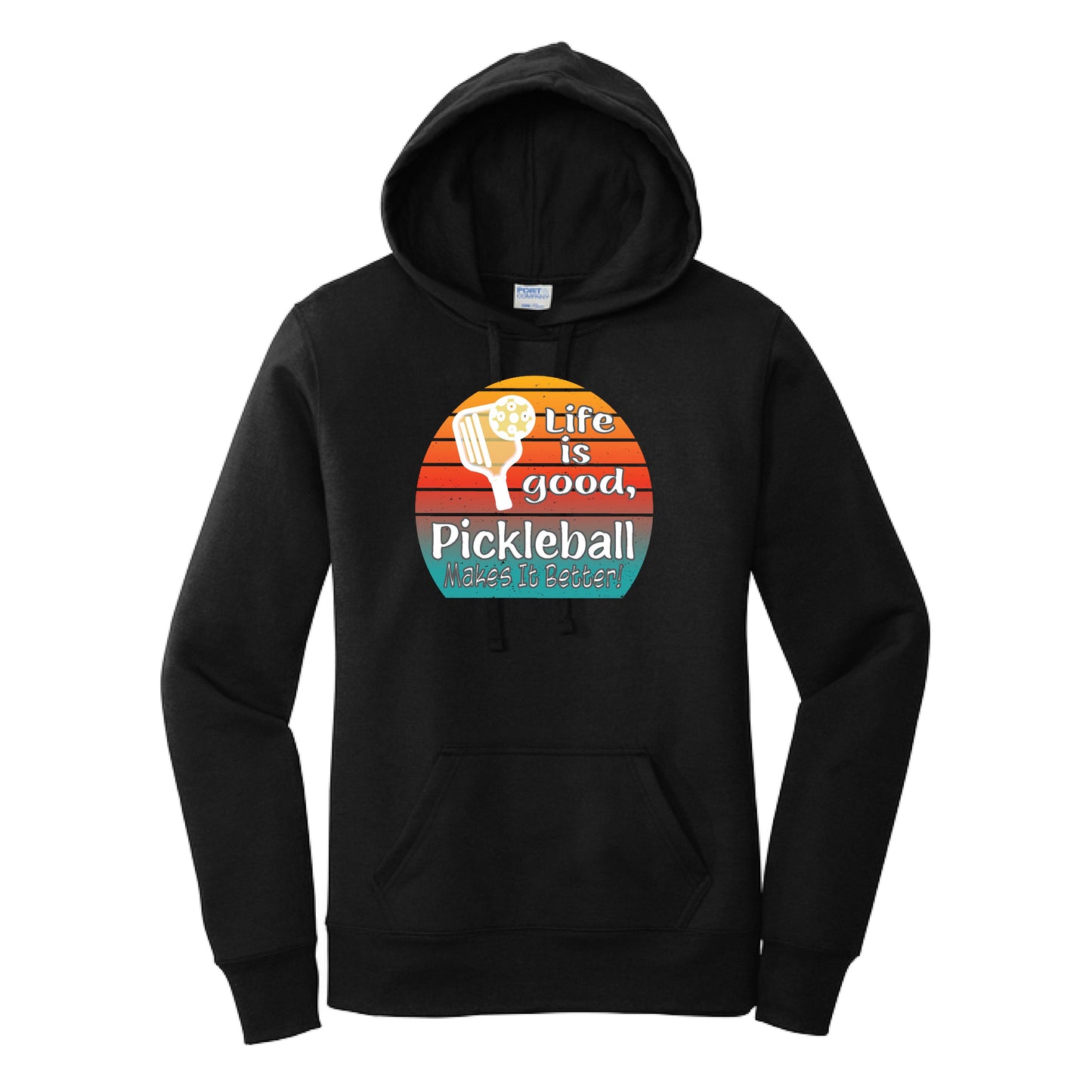 Life is Good Pickleball Makes it Better | Women’s Fitted Hoodie Pickleball Sweatshirt | 50% Cotton 50% Poly Fleece