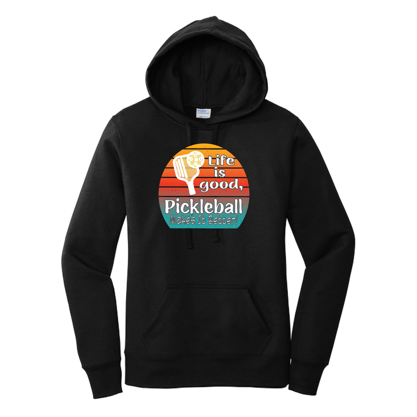 Life is Good Pickleball Makes it Better | Women’s Fitted Hoodie Pickleball Sweatshirt | 50% Cotton 50% Poly Fleece