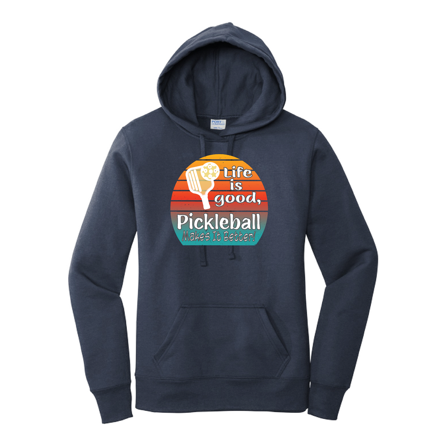 Life is Good Pickleball Makes it Better | Women’s Fitted Hoodie Pickleball Sweatshirt | 50% Cotton 50% Poly Fleece