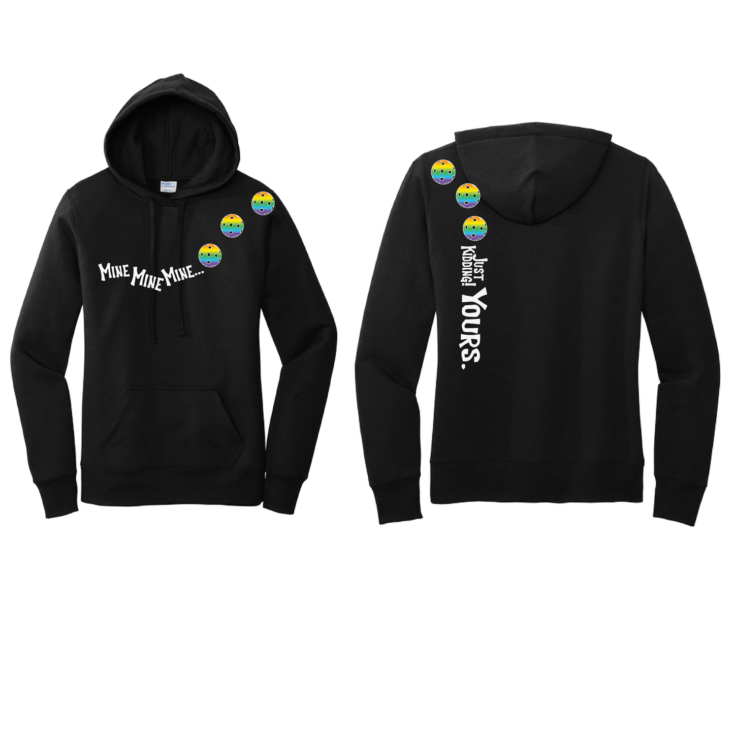 Mine JK Yours (Pickleballs Green Rainbow Cyan Pink)| Women’s Fitted Hoodie Pickleball Sweatshirt | 50% Cotton 50% Poly Fleece