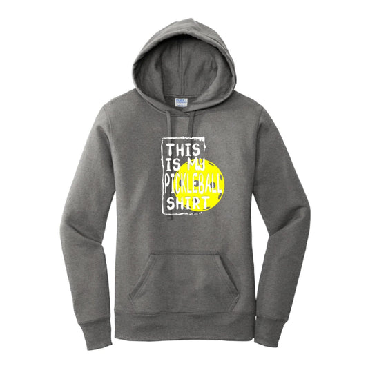 This Is My Pickleball Shirt | Women’s Fitted Hoodie Pickleball Sweatshirts | 50% Cotton 50% Poly Fleece