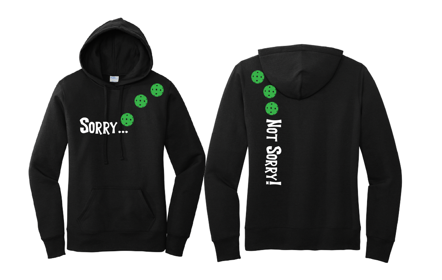 Sorry Not Sorry (Pickleballs Cyan Green Orange) | Women’s Fitted Hoodie Pickleball Sweatshirt | 50% Cotton 50% Poly Fleece