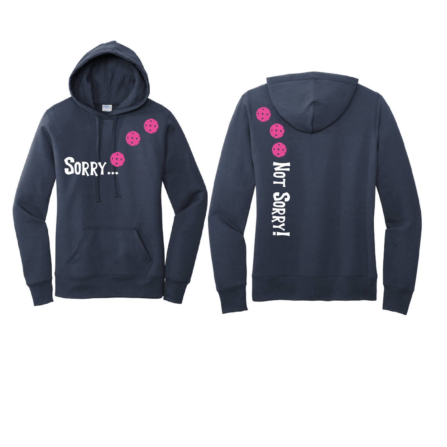 Sorry Not Sorry Customizable (Pickleballs Pink Rainbow Red) | Women’s Fitted Hoodie Pickleball Sweatshirt | 50% Cotton 50% Poly Fleece