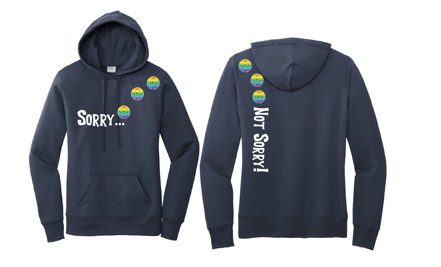 Sorry Not Sorry (Pickleballs Pink Purple Rainbow) | Women’s Fitted Hoodie Pickleball Sweatshirt | 50% Cotton 50% Poly Fleece