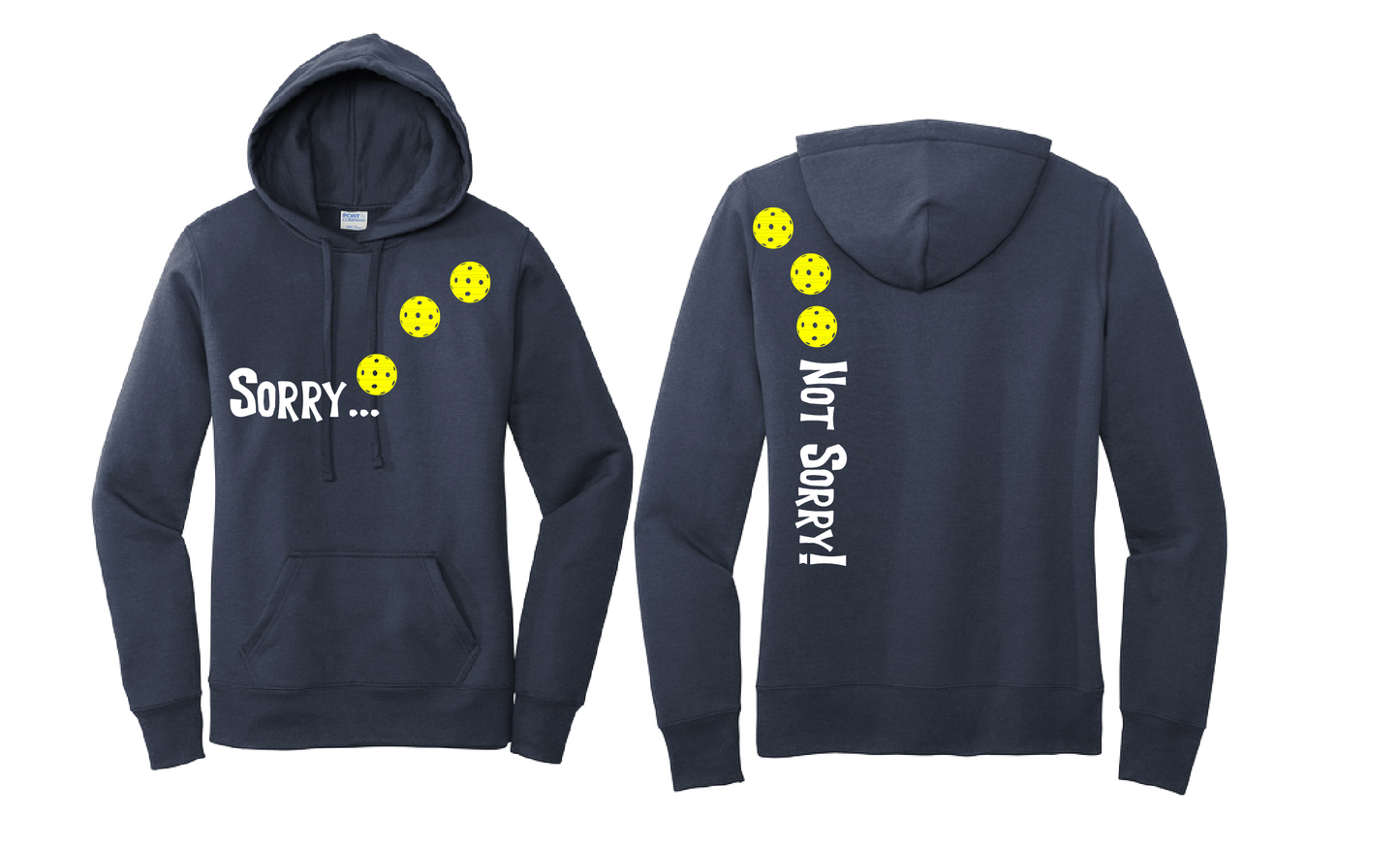 Sorry Not Sorry (Pickleballs Red White Yellow) | Women’s Fitted Hoodie Pickleball Sweatshirt | 50% Cotton 50% Poly Fleece