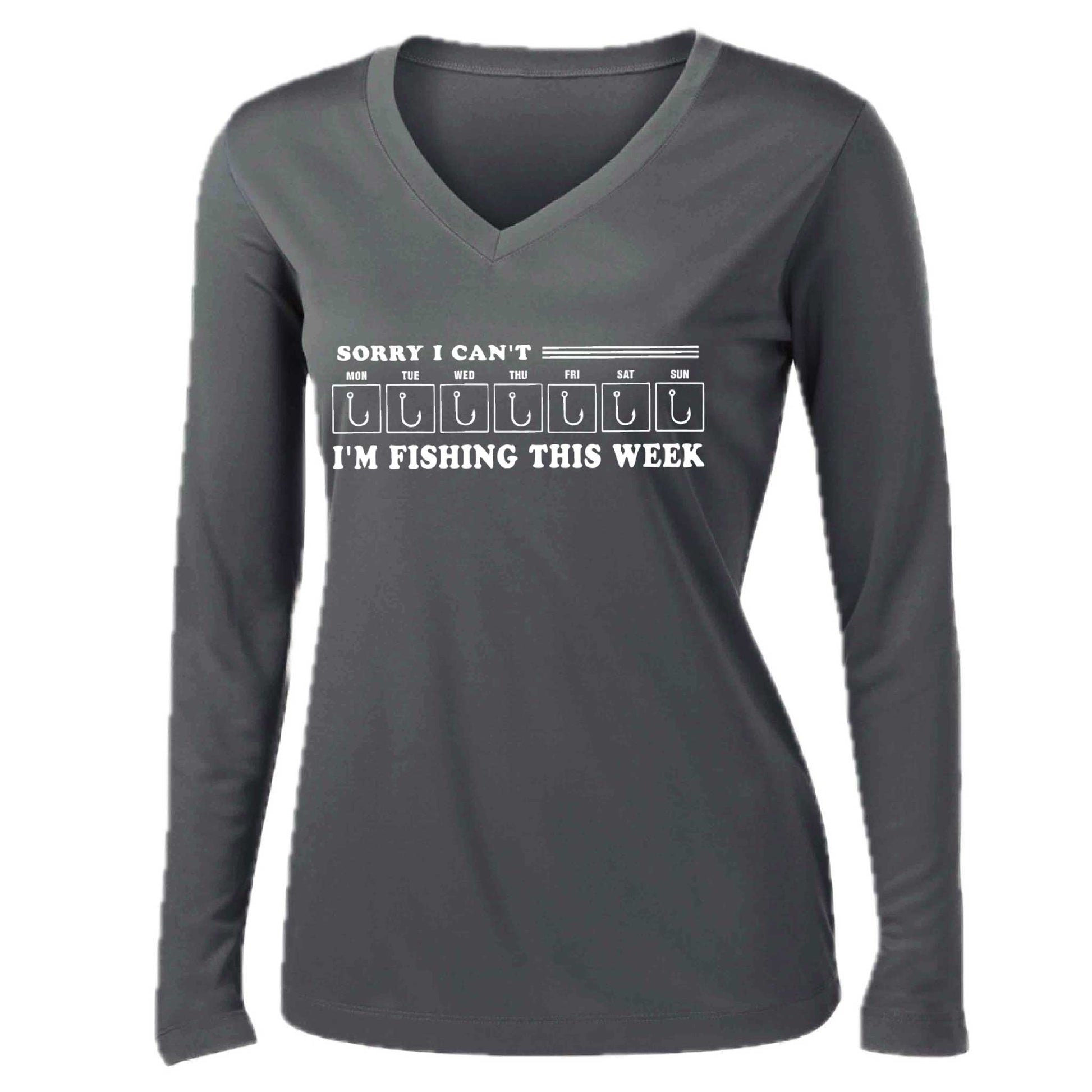 Sorry I Can't I'm Busy This Week Fishing | Women’s Long Sleeve V-Neck Camping T-Shirt | 100% Polyester