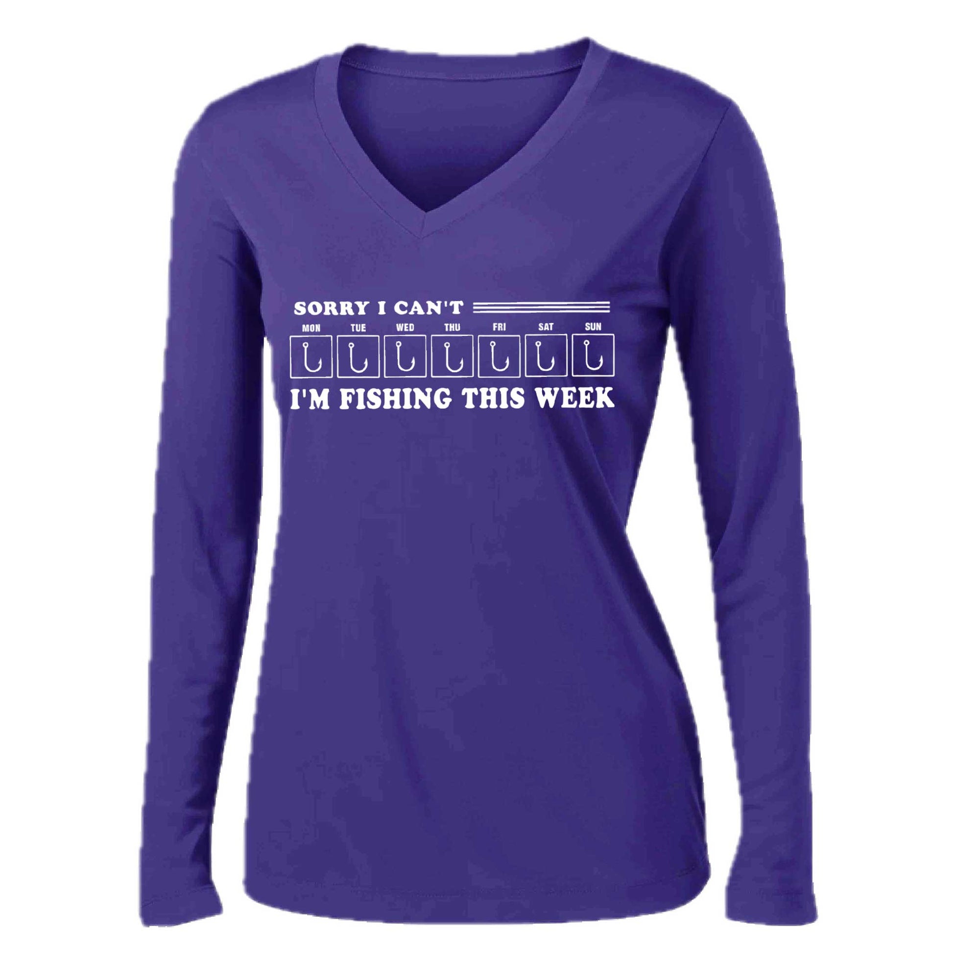 Sorry I Can't I'm Busy This Week Fishing | Women’s Long Sleeve V-Neck Camping T-Shirt | 100% Polyester