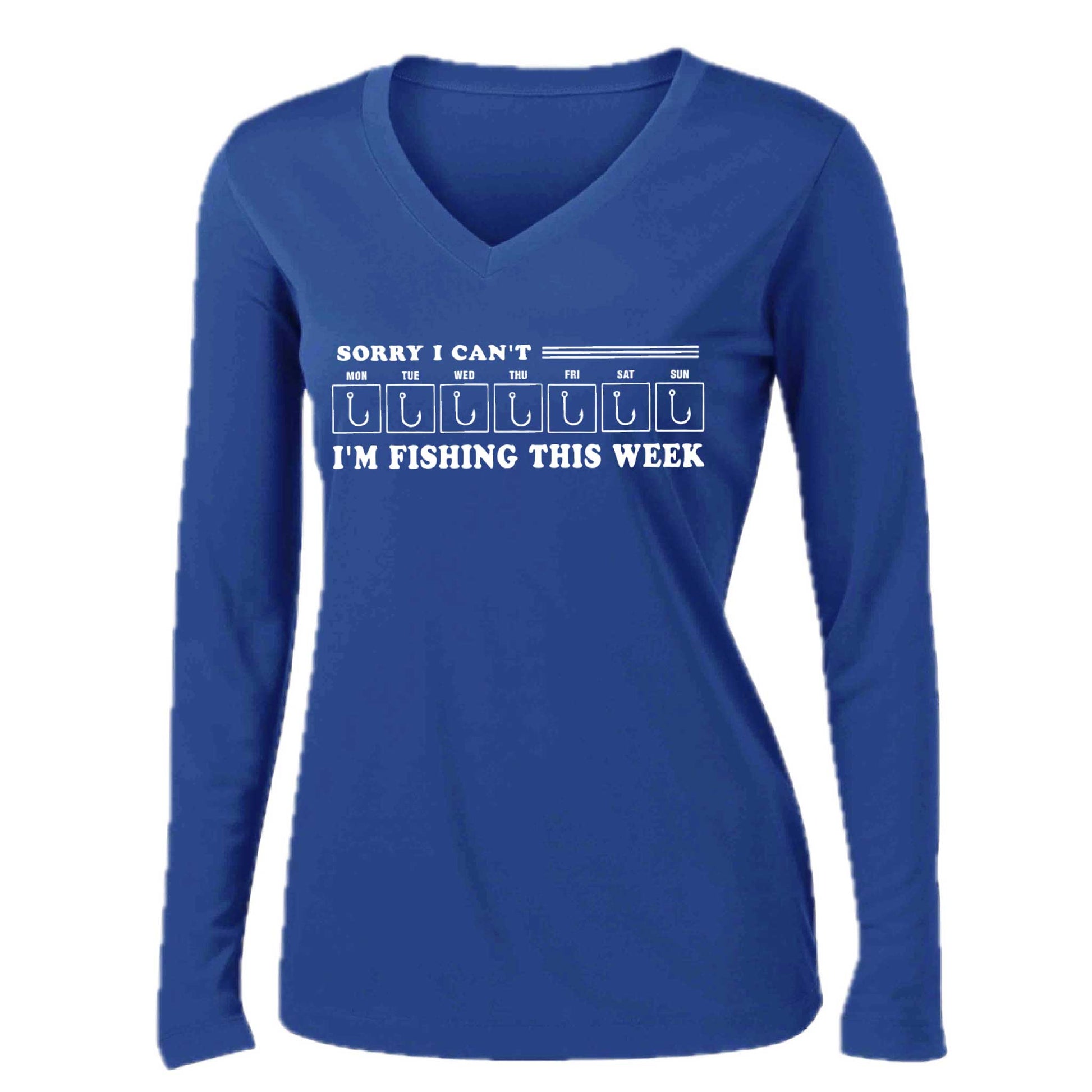 Sorry I Can't I'm Busy This Week Fishing | Women’s Long Sleeve V-Neck Camping T-Shirt | 100% Polyester