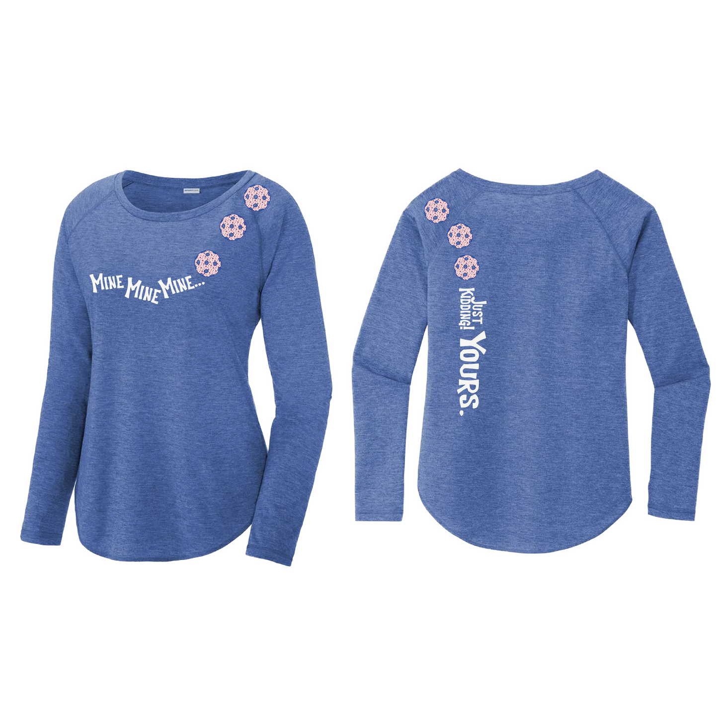 Mine JK Yours (Pickleballs With Stars) | Women's Long Sleeve Scoop Neck Pickleball Shirts | 75/13/12 poly/cotton/rayon