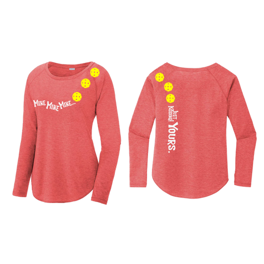 Mine JK Yours (Pickleballs Red White Yellow) | Women's Long Sleeve Scoop Neck Pickleball Shirts | 75/13/12 poly/cotton/rayon