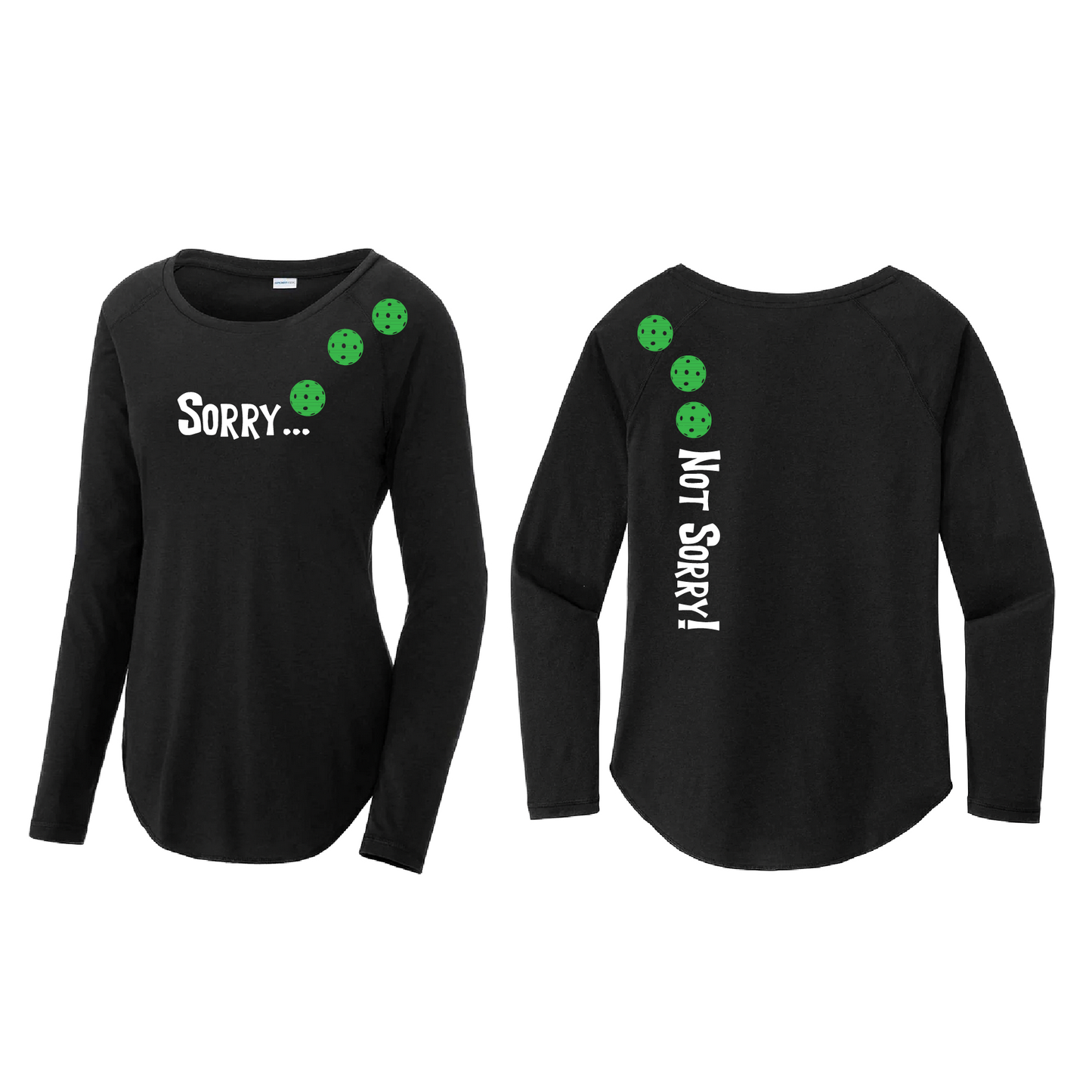 Sorry Not Sorry (Pickleballs Cyan Green Orange) | Women's Long Sleeve Scoop Neck Pickleball Shirts | 75/13/12 poly/cotton/rayon